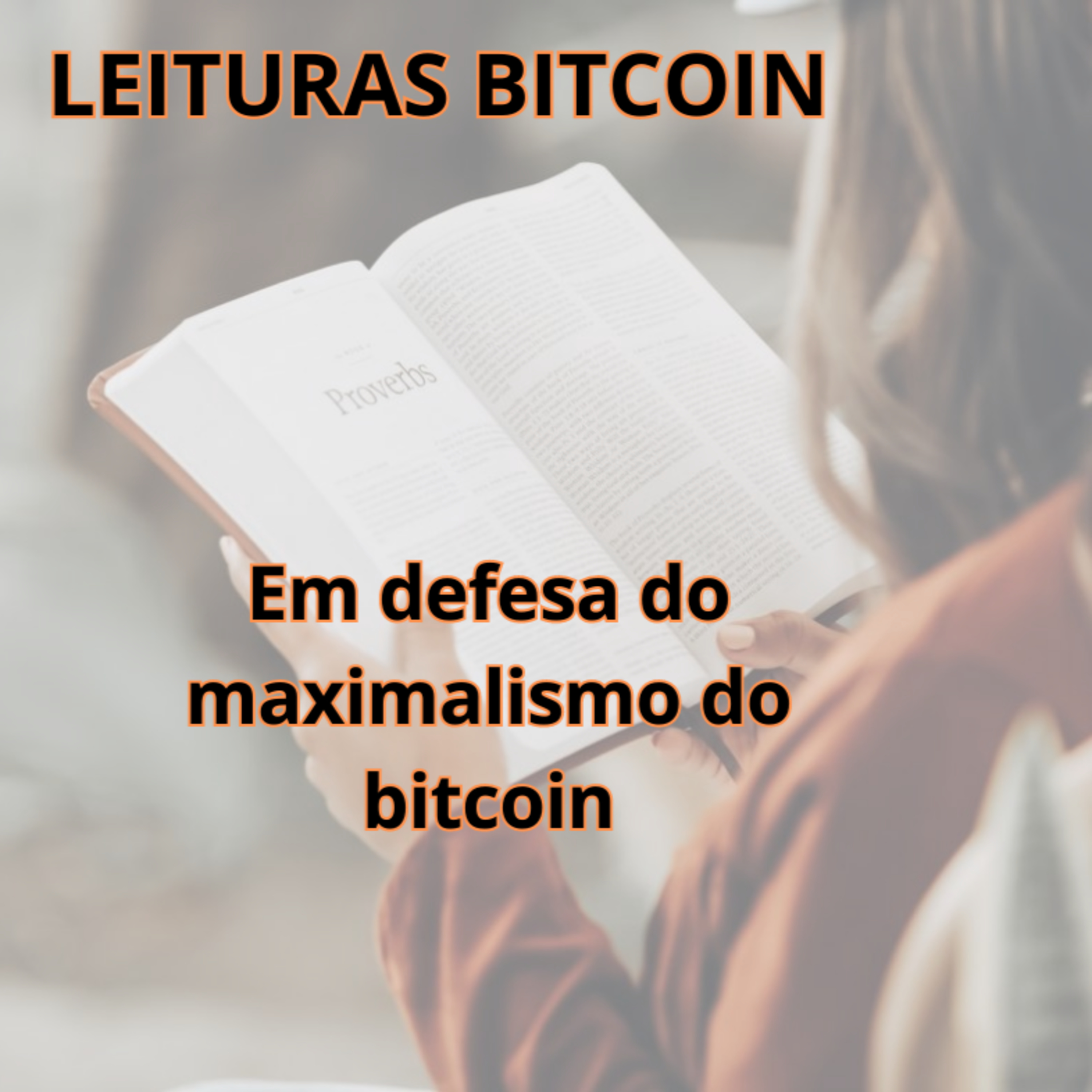 Leituras Bitcoin Ep. 04 - Mestres e Escravos do Dinheiro