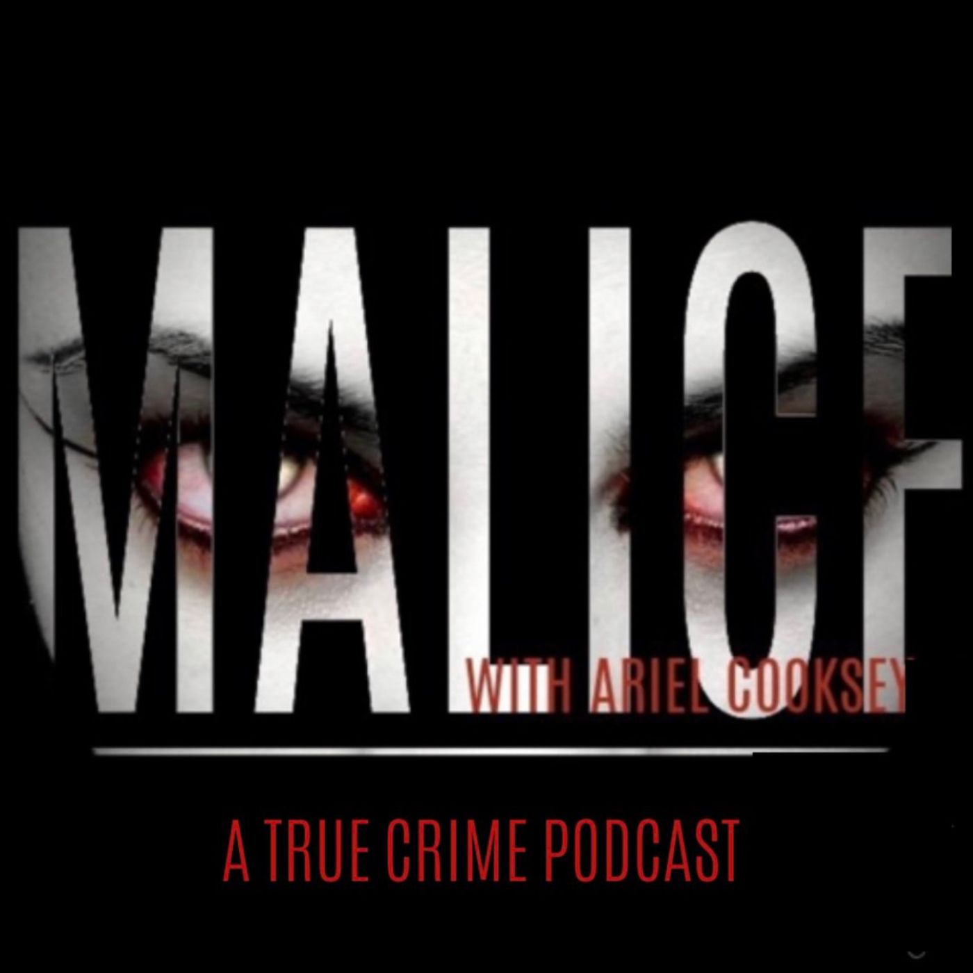 Malice: A True Crime Podcast 