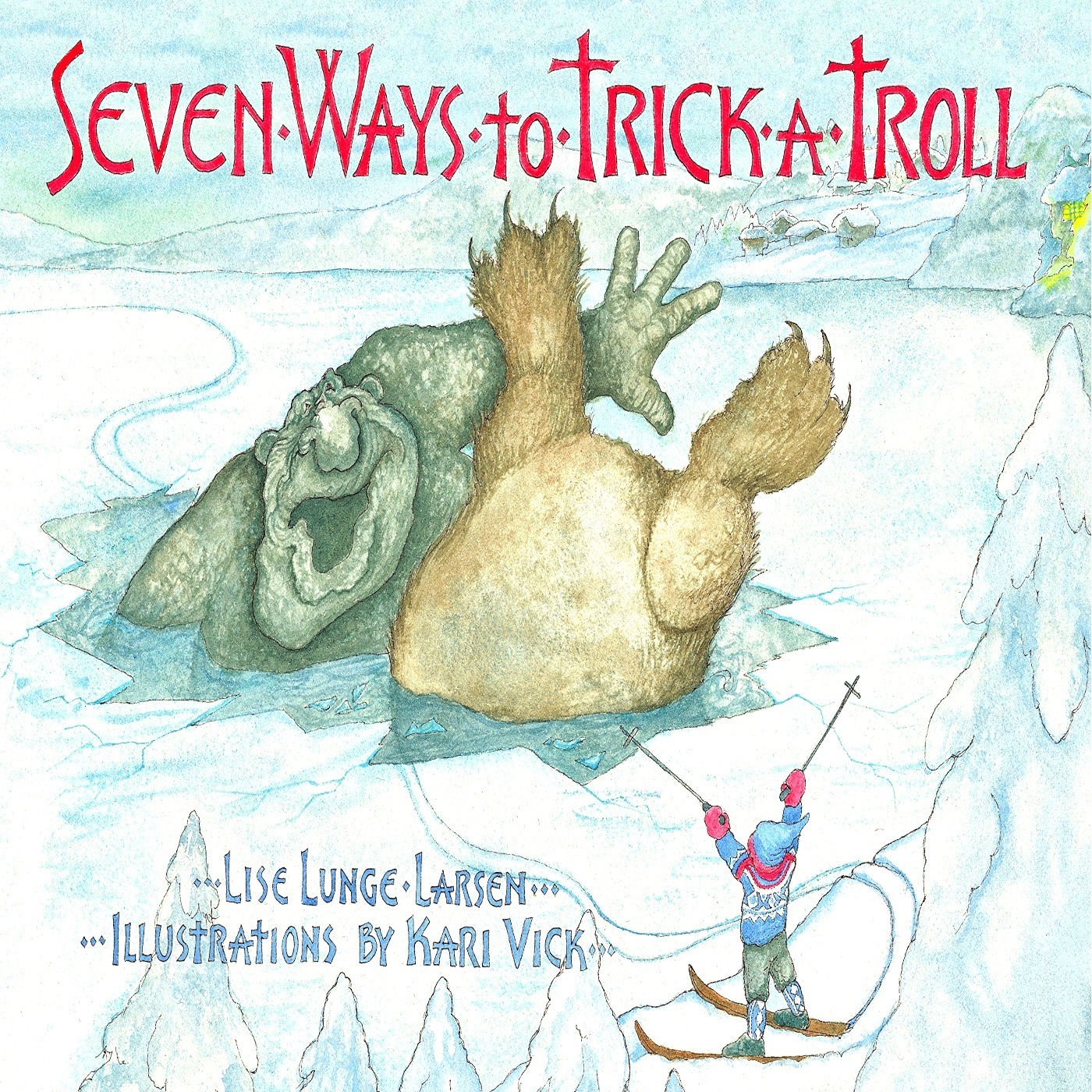 Seven Ways to Trick a Troll Part 4