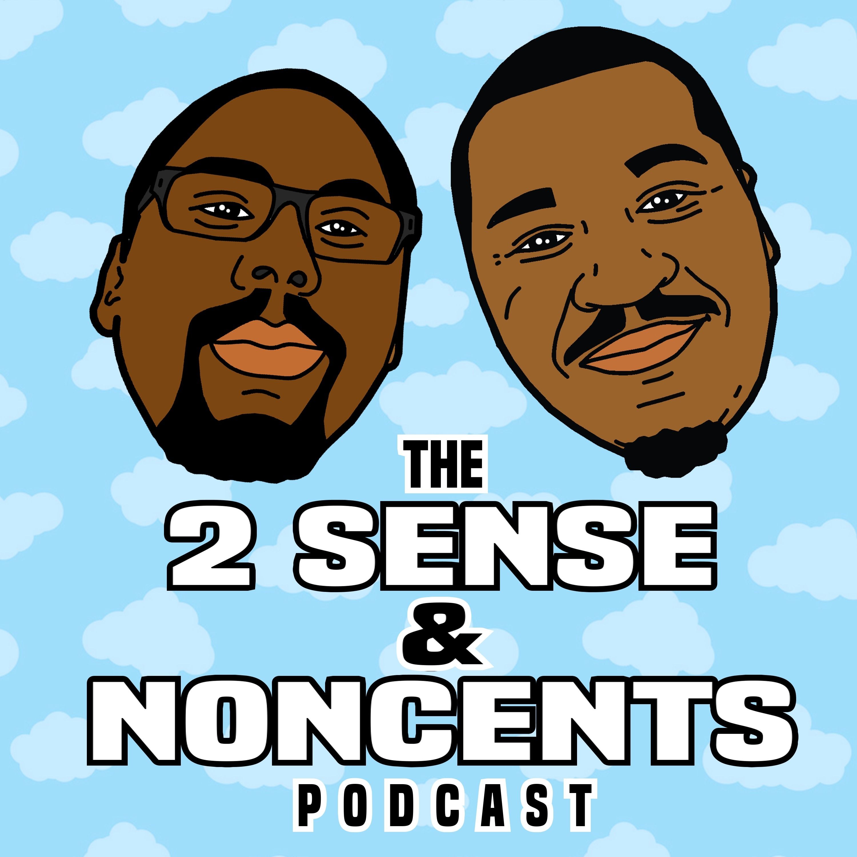 2 Sense & Noncents- Submarined into Movies