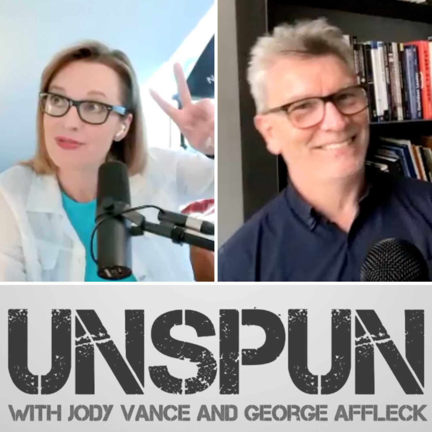 UnSpun with Jody Vance and George Affleck — Episode 219