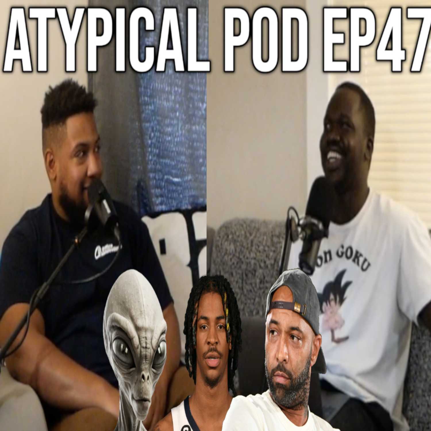 ⁣JOE BUDDEN FUNCAST, YK OSIRIS, JA MORANT, ALIENS IN VEGAS, JOHNNY SOMALI PUNKED ATYPICAL POD EP47