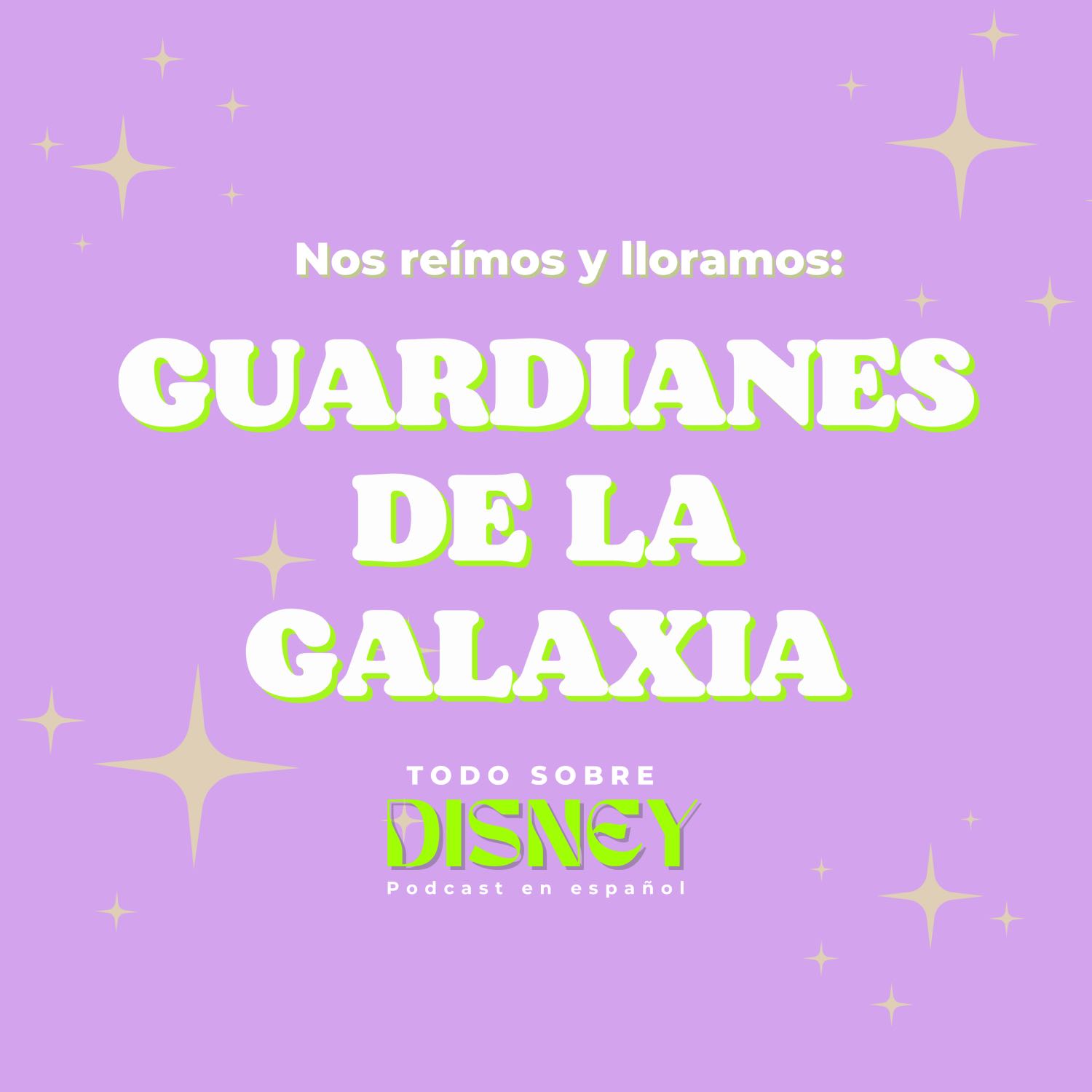 Nos reímos y lloramos: Guardianes de la galaxia.