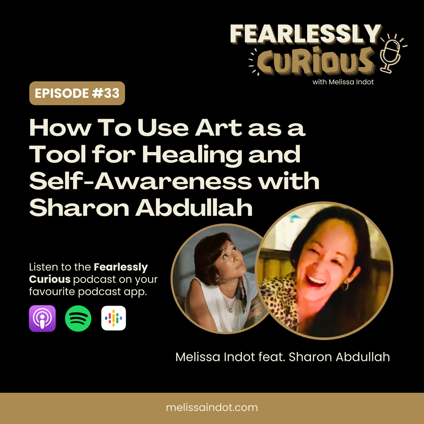 33: How To Use Art as a Tool for Healing and Self-Awareness with Sharon Abdullah