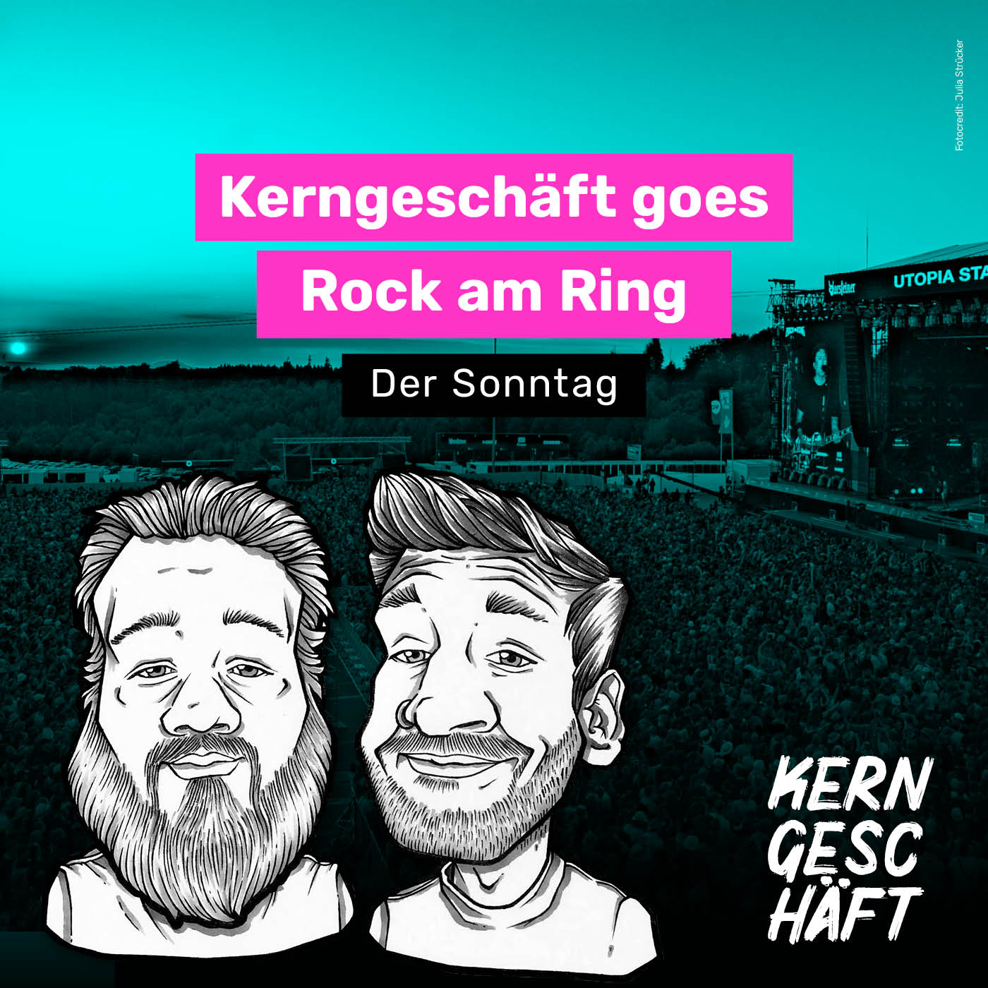 Folge 65: Kerngeschäft goes Rock Am Ring 2023: Der Sonntag