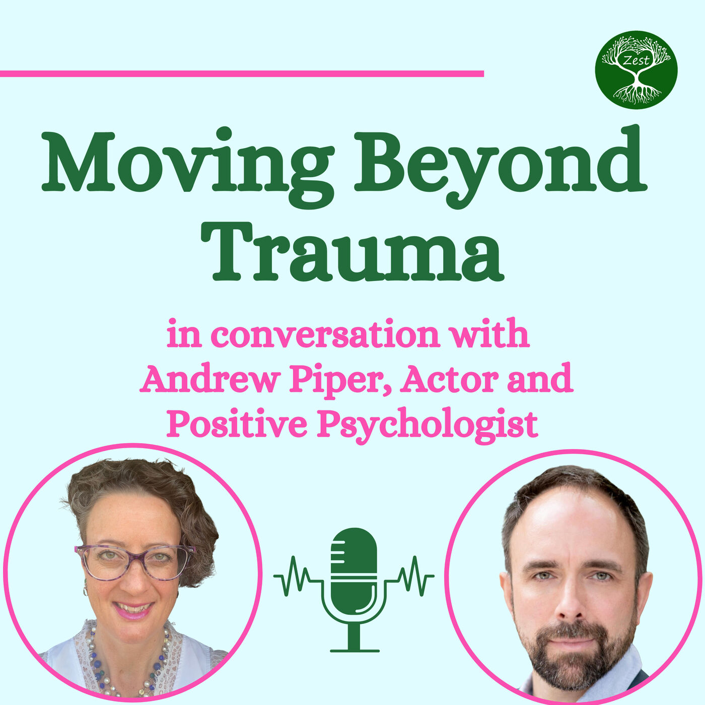 Acting Confident, taking the Lead (pun intended!) and boosting your self esteem… in conversation with Andrew Piper, Actor and Positive Psychologist