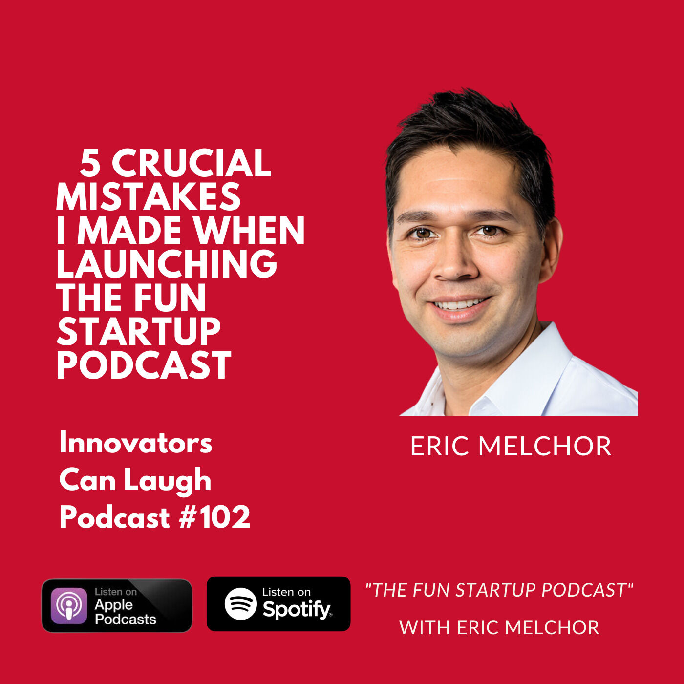 🎙️ 5 Crucial Mistakes I Made When Launching the Fun Startup Podcast