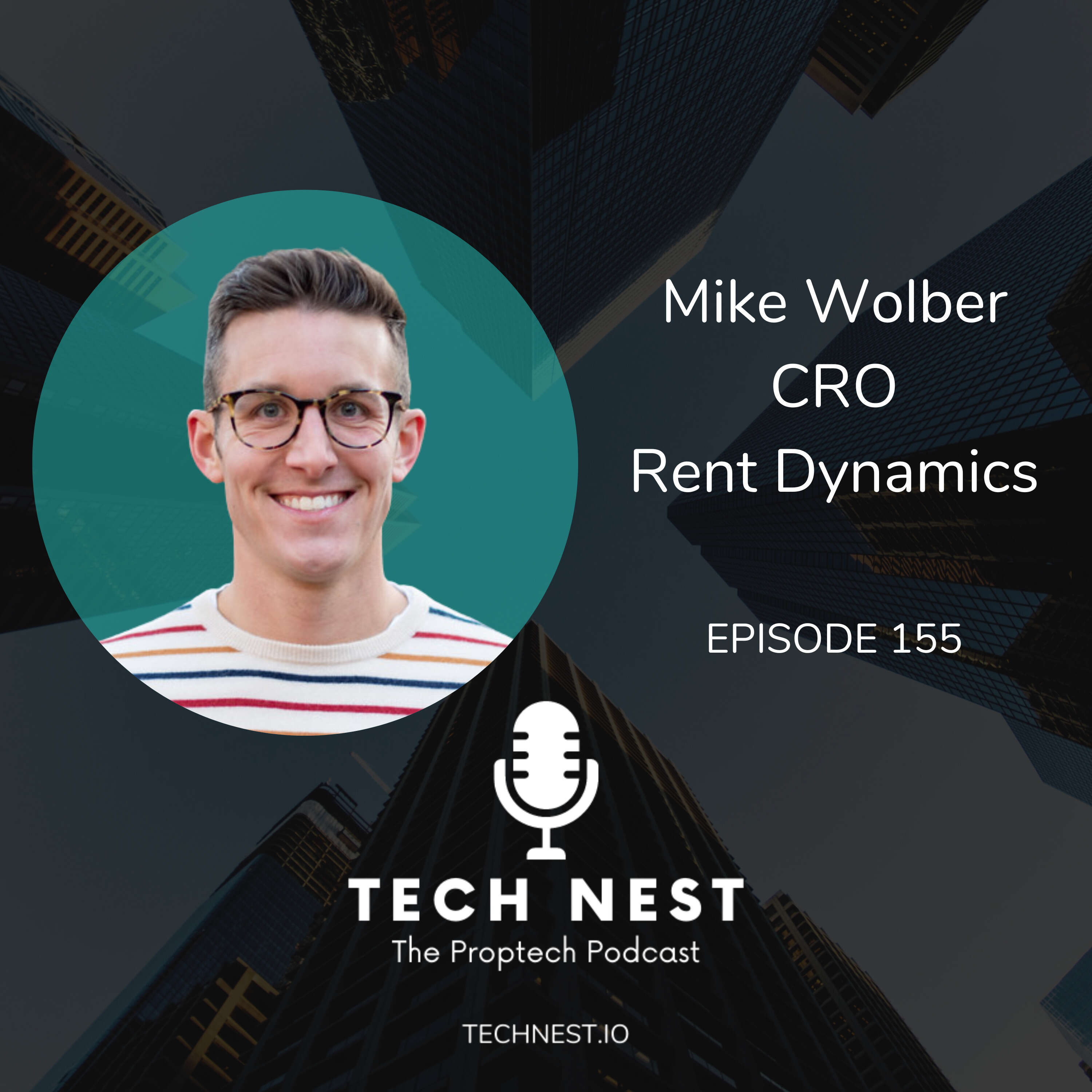 Resident Lifecycle Management and Modern Multifamily with Mike Wolber, CRO of Rent Dynamics