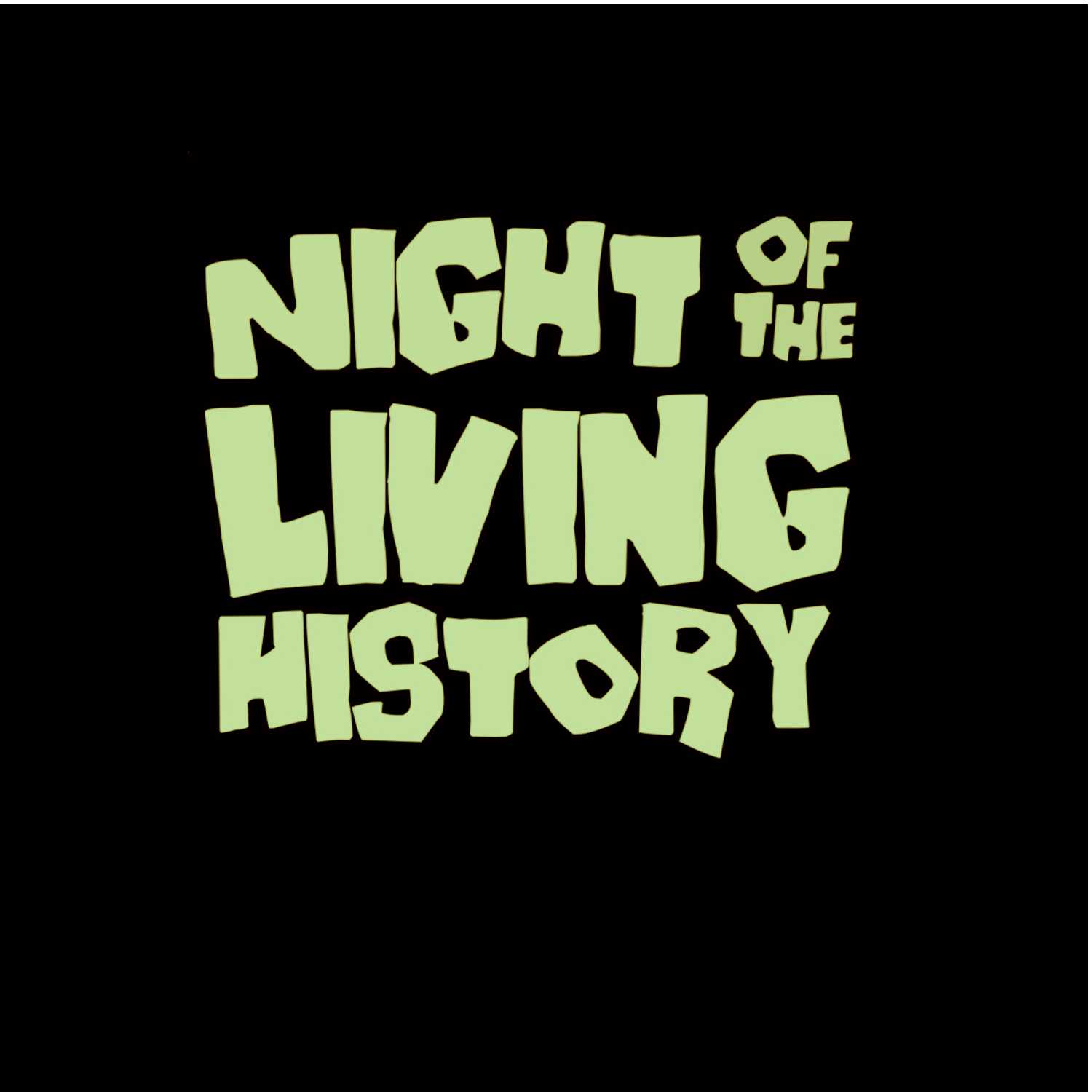 Night of the Living History 