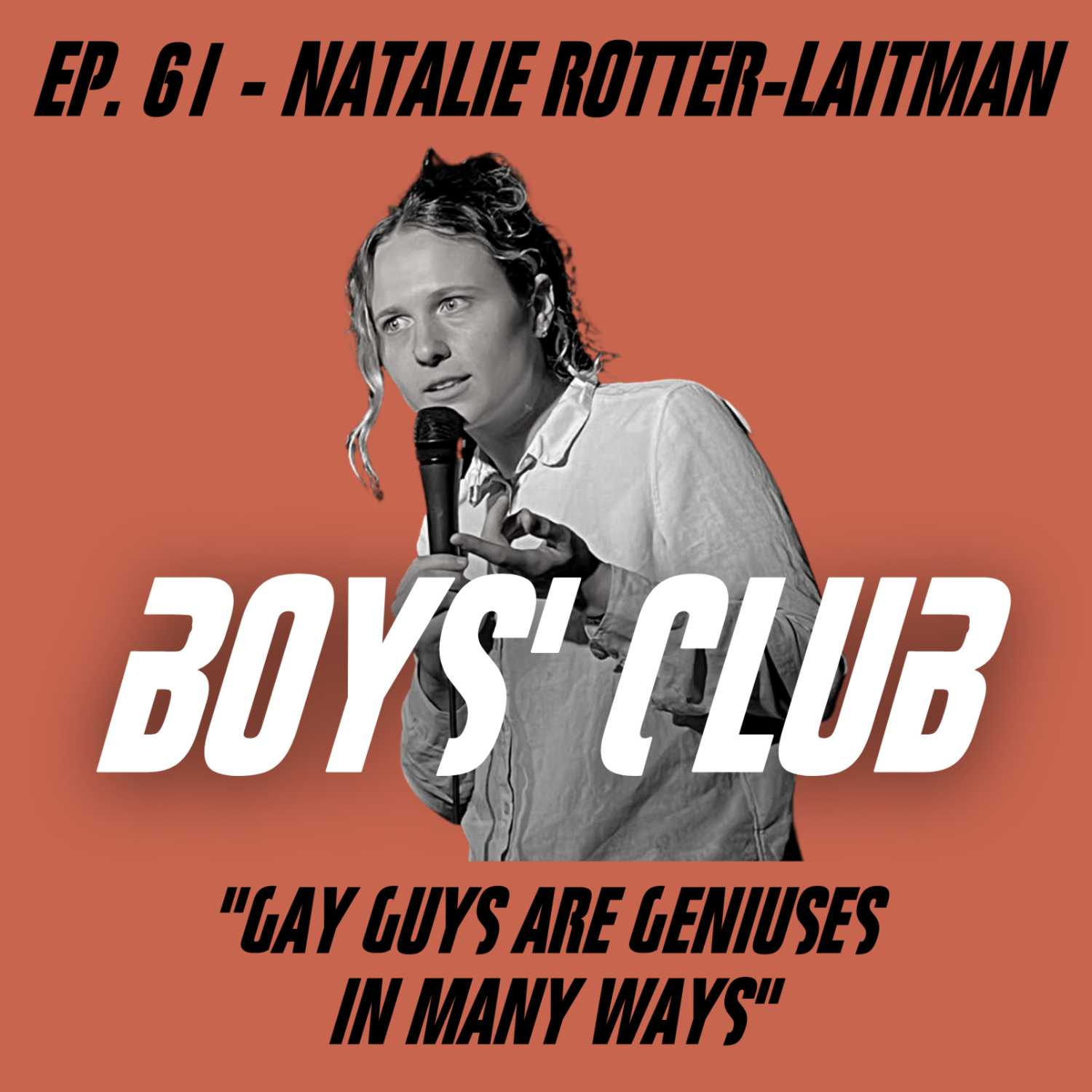 Ep. 61 - Natalie Rotter Laitman "Gay Guys Are Geniuses in Many Ways"