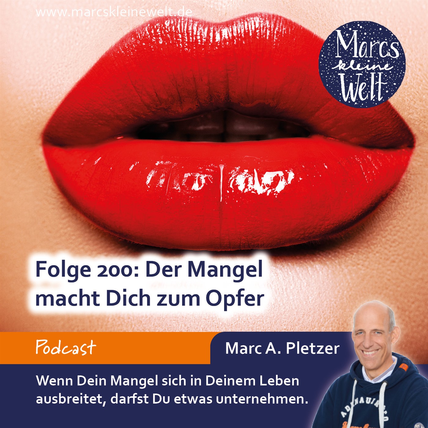 Der Mangel macht Dich zum Opfer (200)