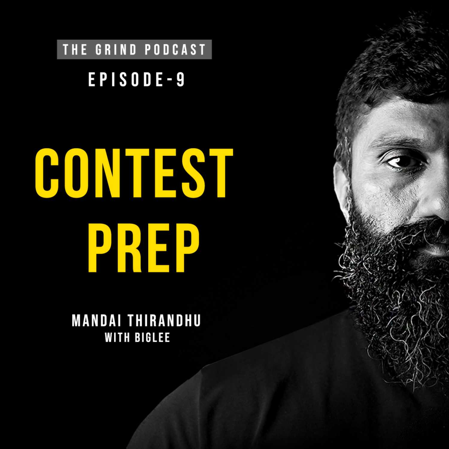 The grind podcast with Biglee - Ep 9 - Contest Prep - Bodybuilding - Physique - Womens  - Mandai Thirandhu