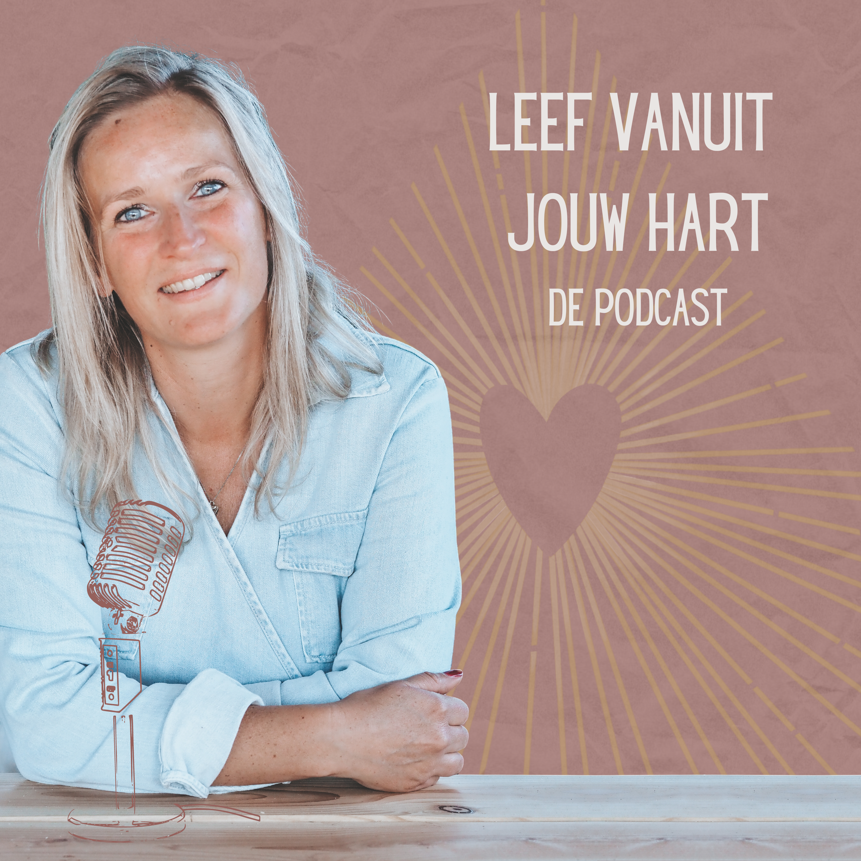 Leef vanuit jouw hart - de podcast 