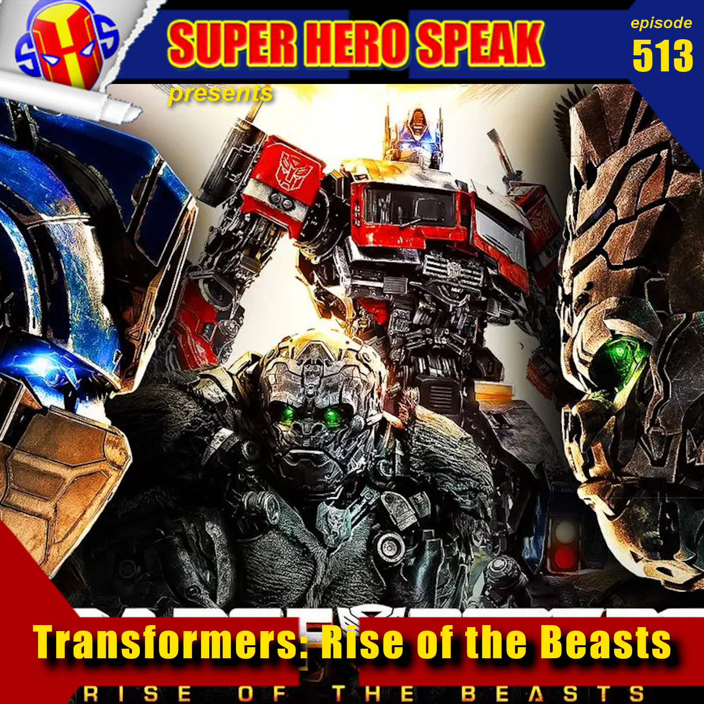 #513: Transformers Rise of the Beasts