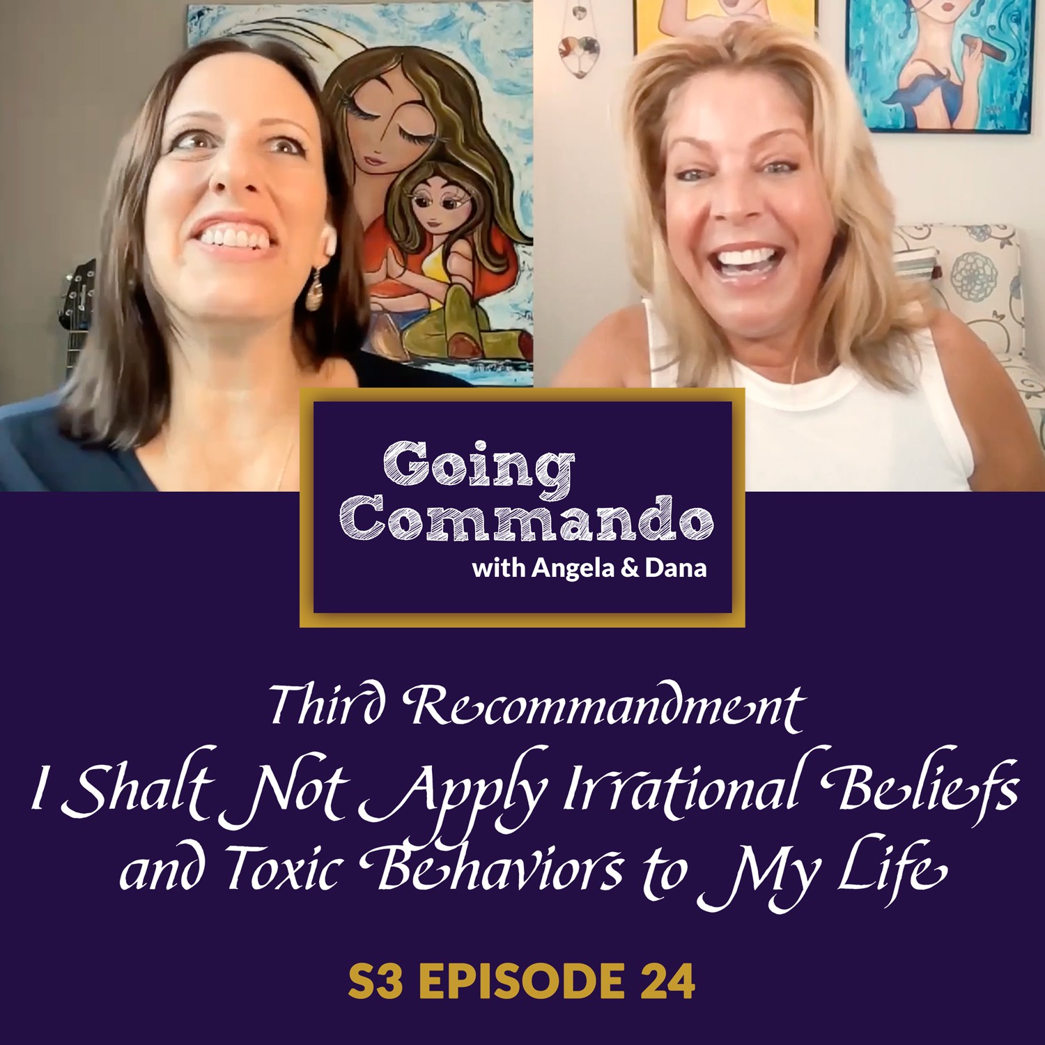 ⁣Going Commando S3 Ep. 24: I Shalt Not Apply Irrational Beliefs and Toxic Behaviors to My Life