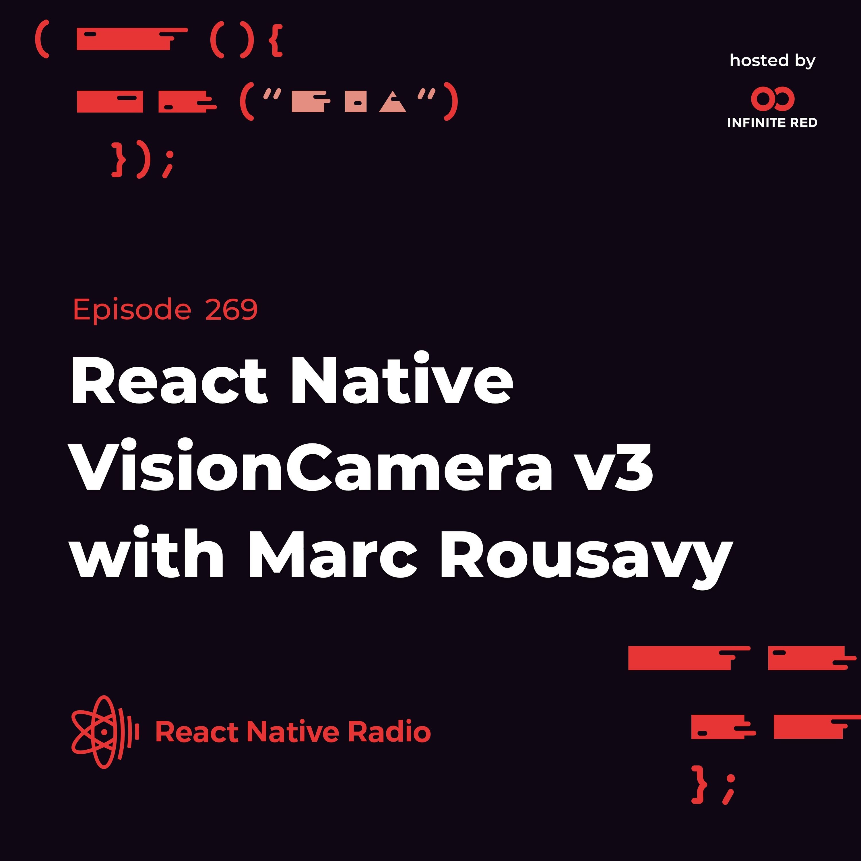 RNR 269 - React Native VisionCamera v3 with Marc Rousavy