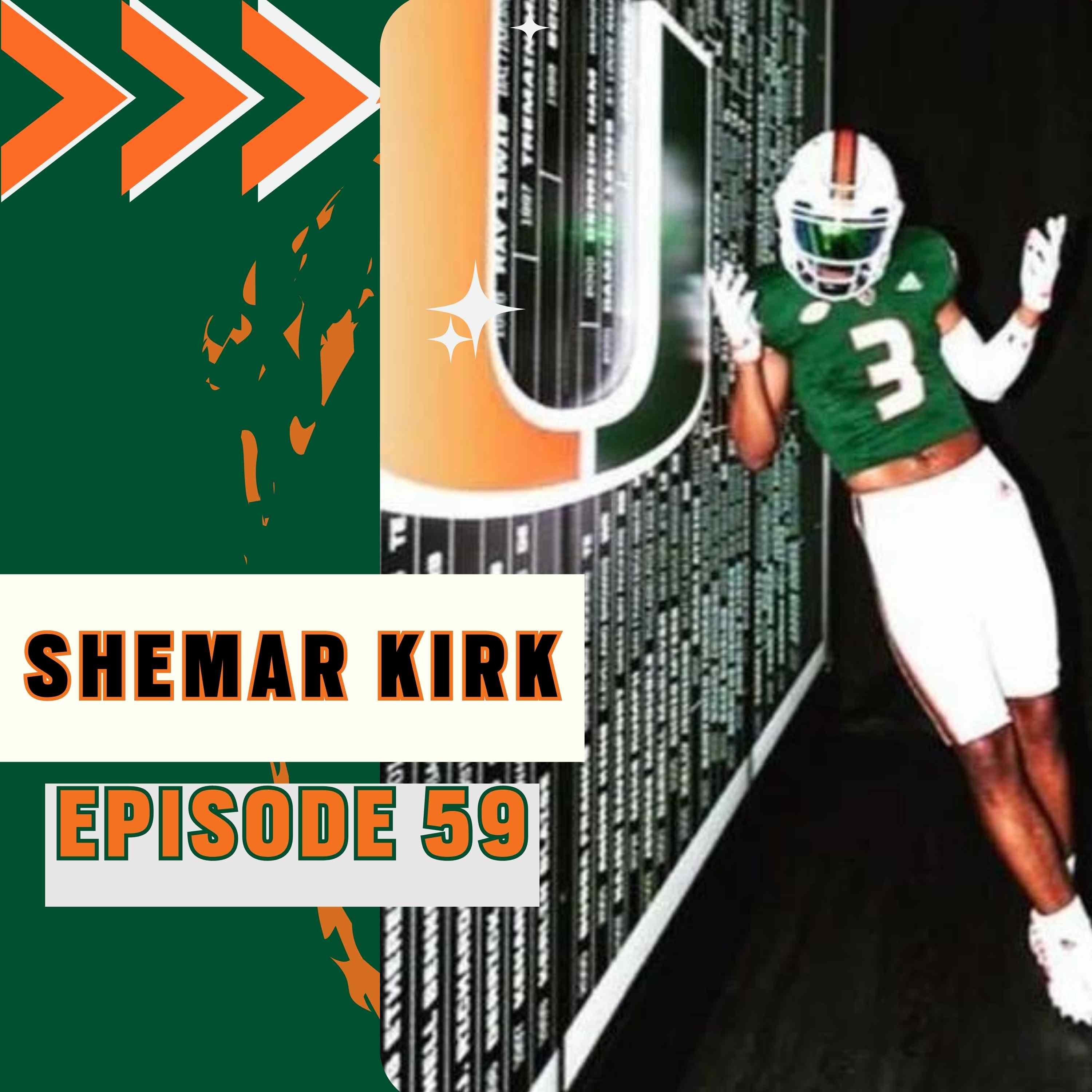 Shemar Kirk - Episode 59