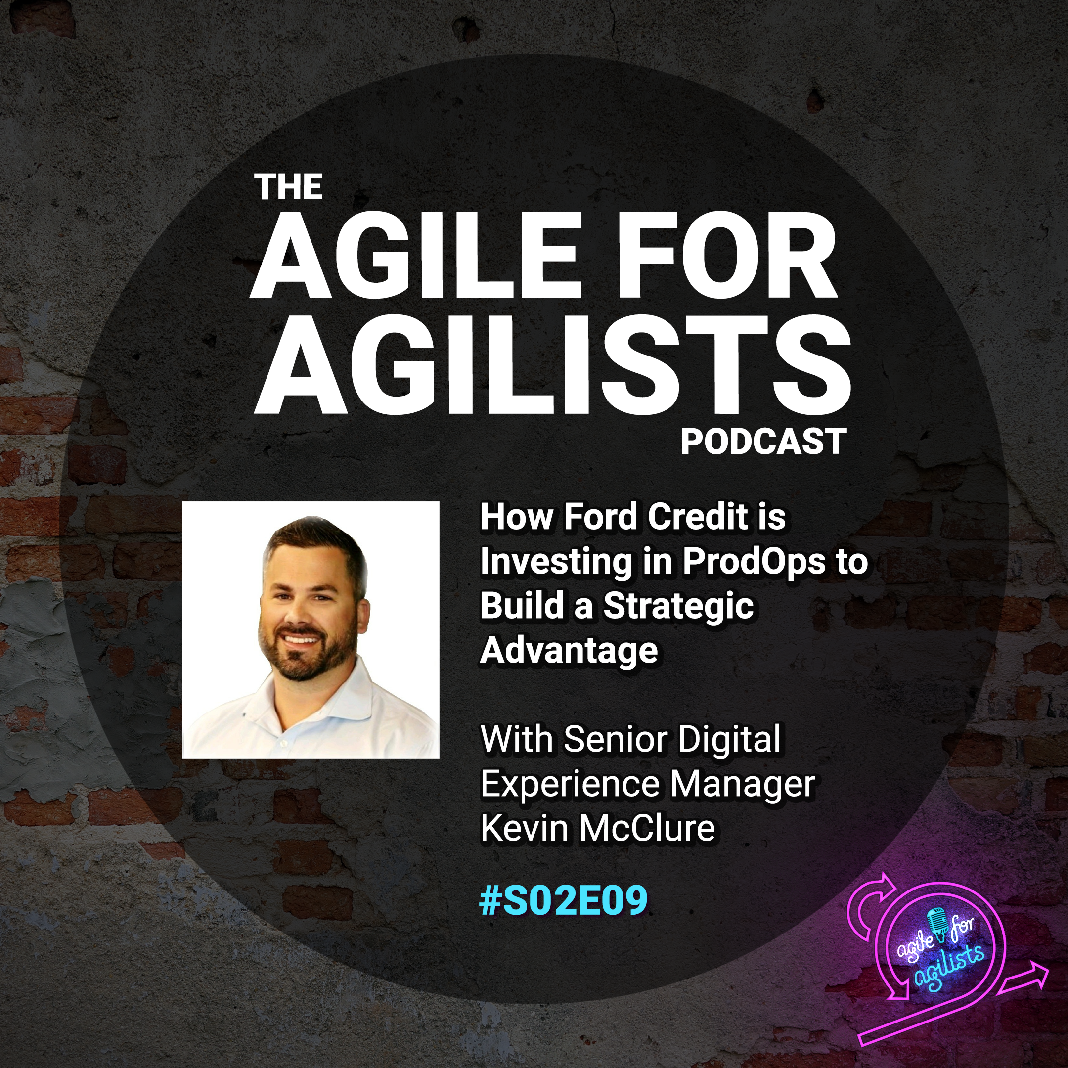 How Ford Credit is Investing in ProdOps to Build a Strategic Advantage with Kevin McClure