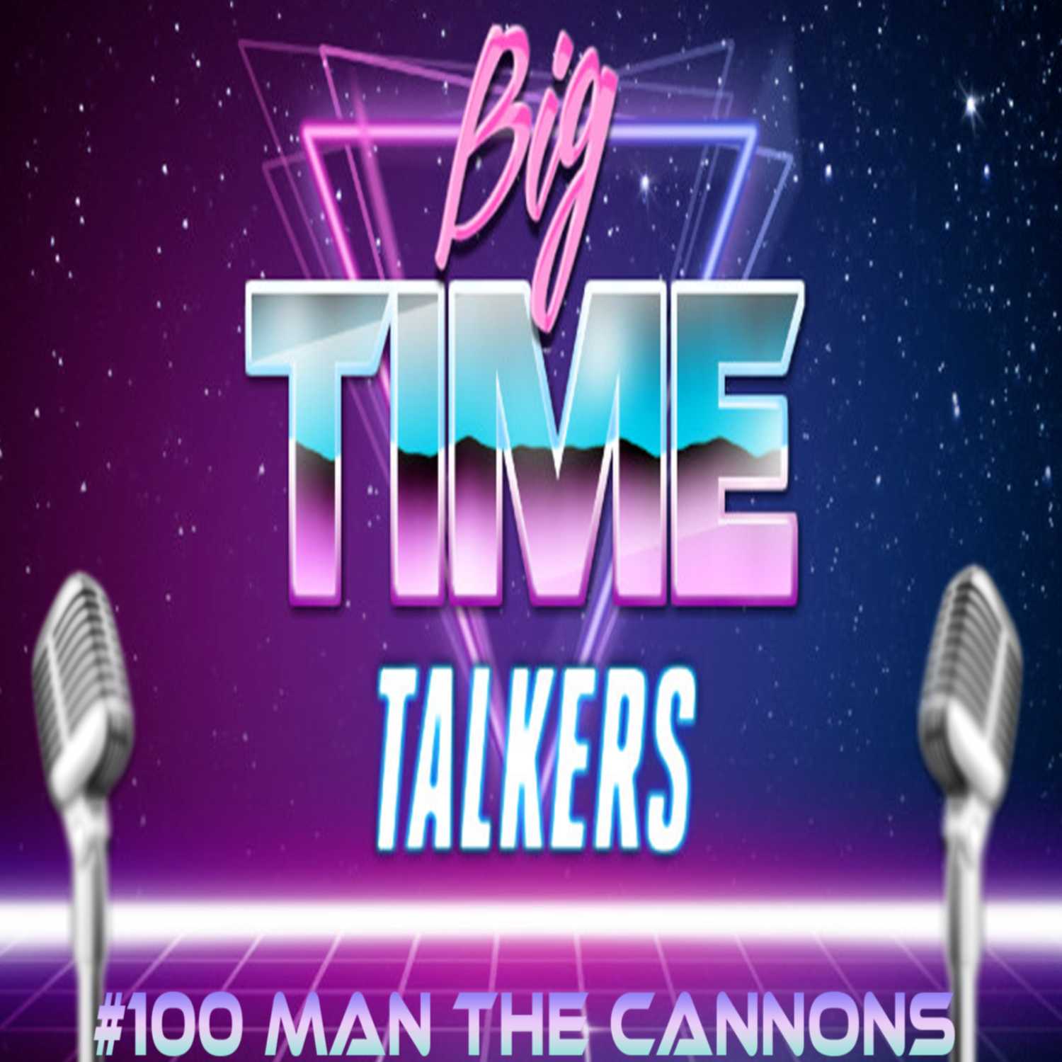Big Time Talkers #100 June 14th 2023