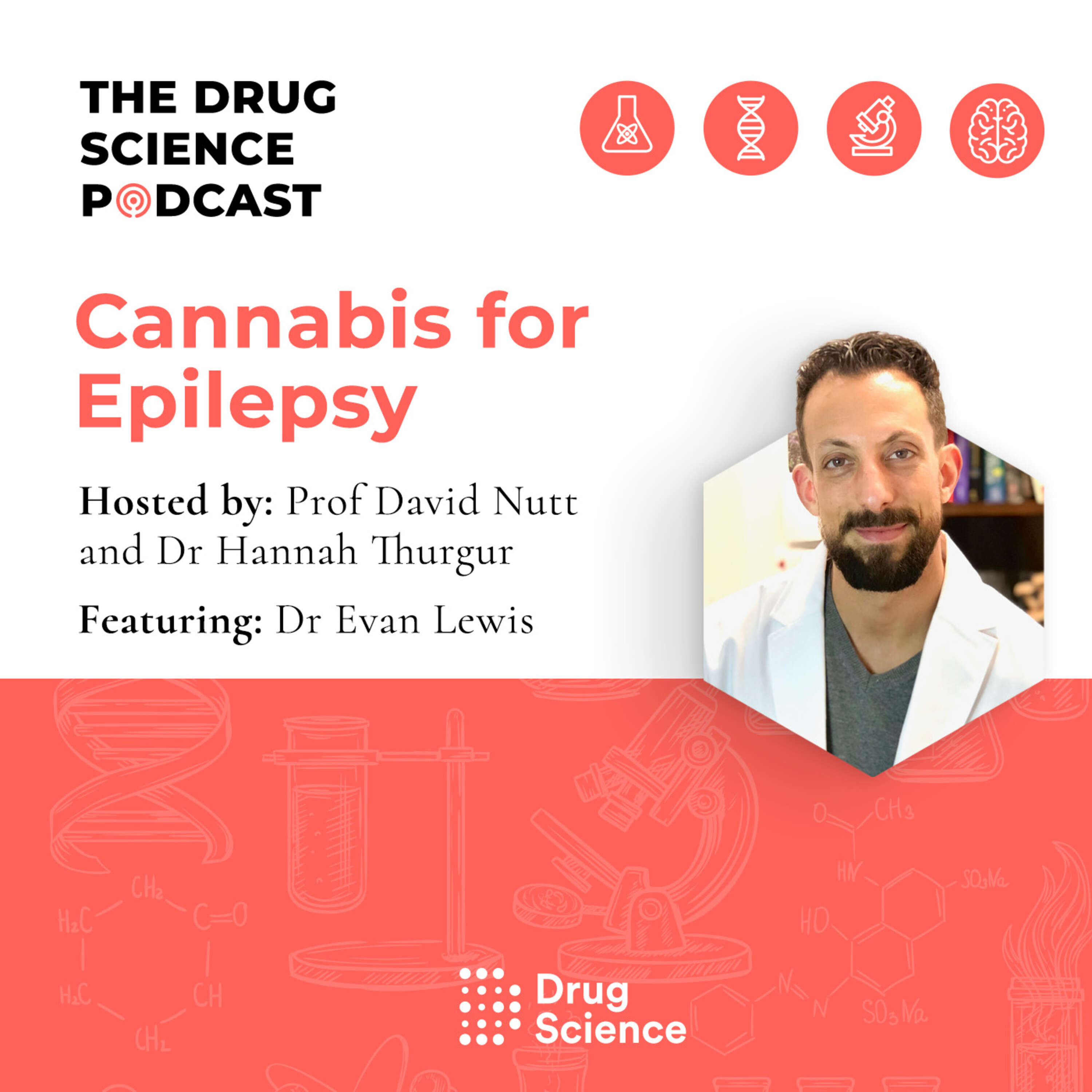 80. Cannabis for Epilepsy with Dr Evan Lewis