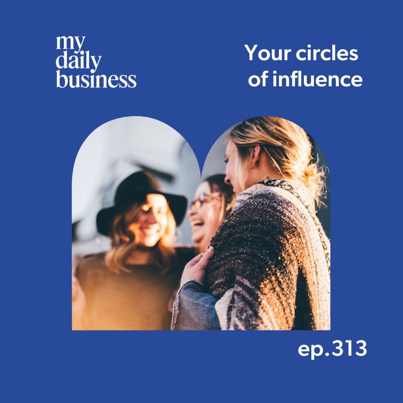 Your circles of influence