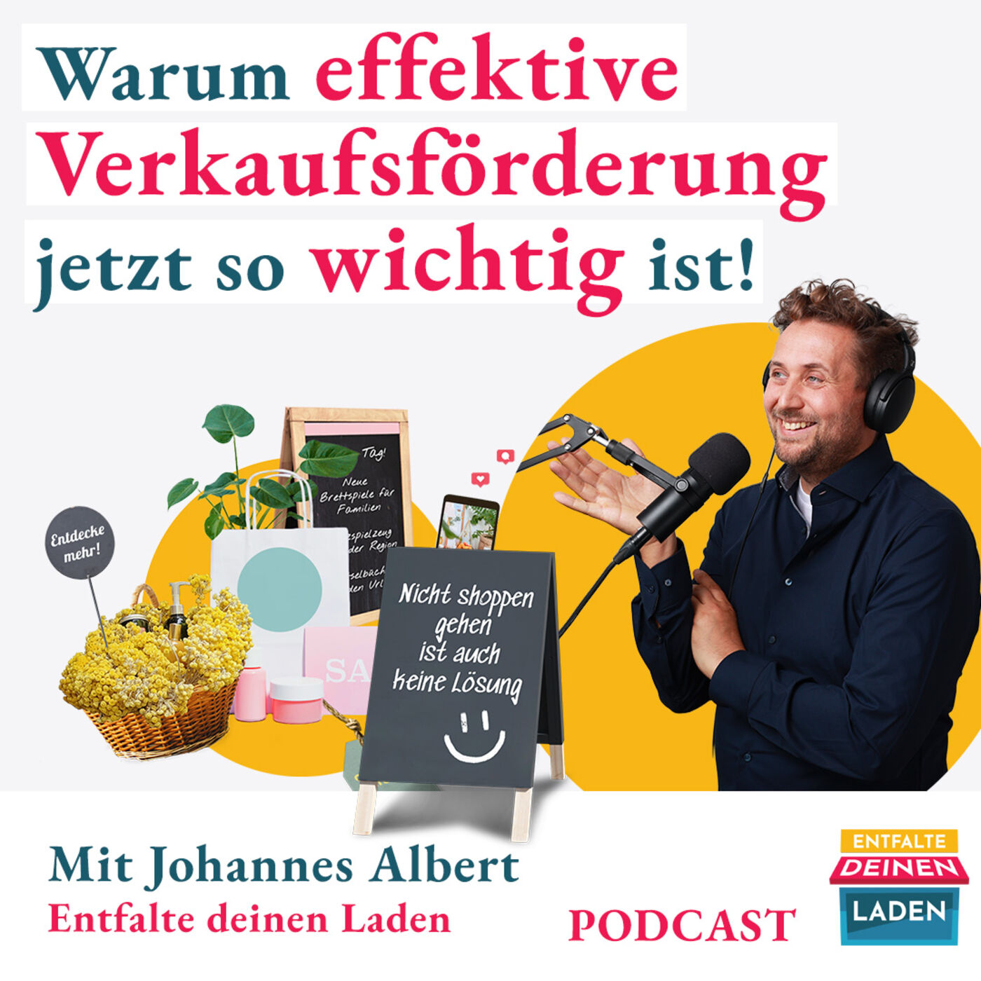 #106 Warum effektive Verkaufsf&ouml;rderung jetzt so wichtig ist