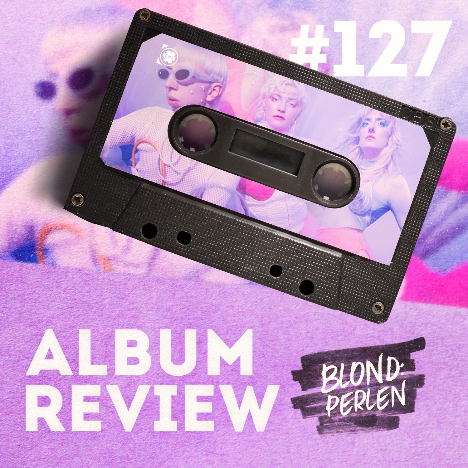 Blond - Perlen (Album Review) // Favourite Worst Cast #127