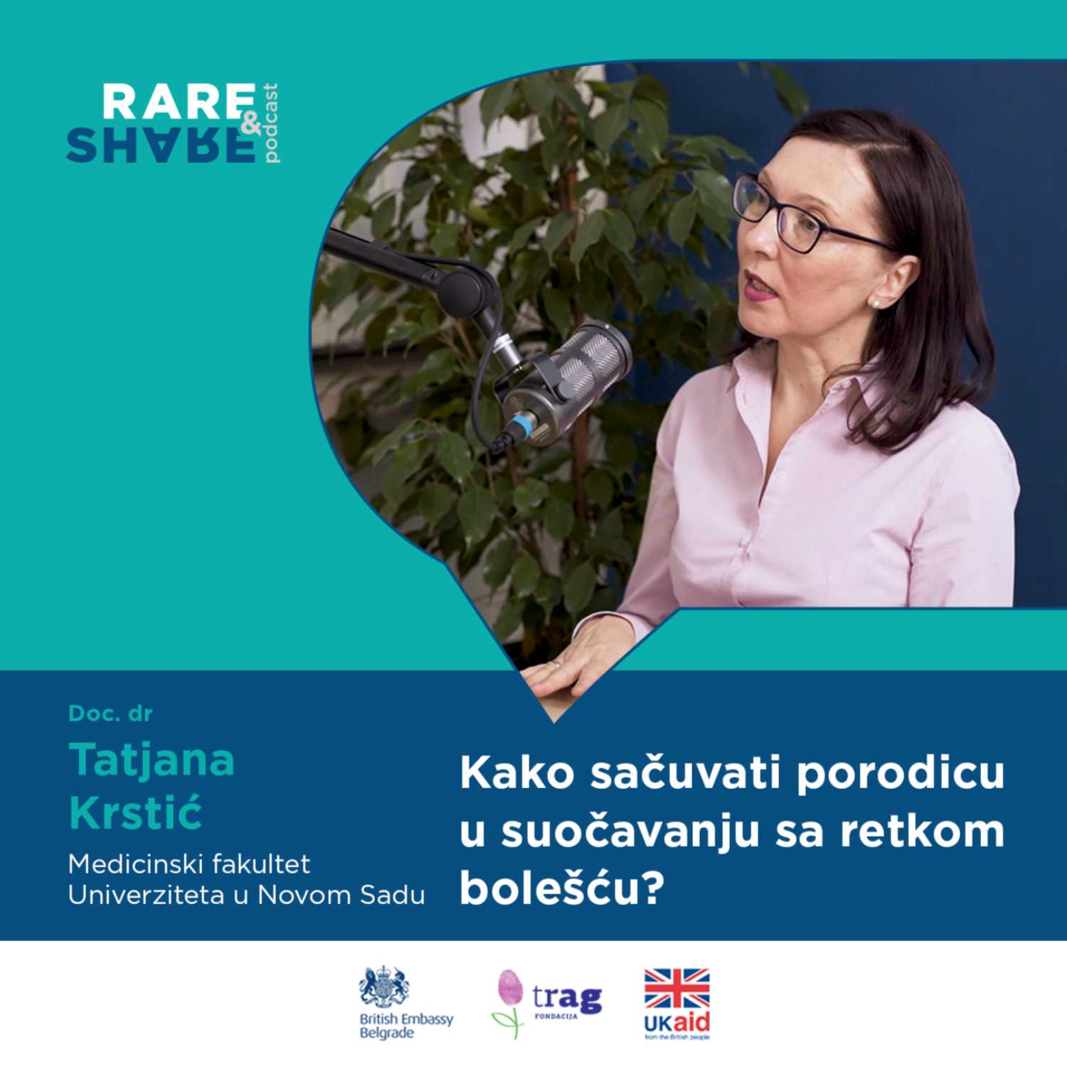 Rare and Share EP14 |Kako sačuvati porodicu u suočavanju sa retkom bolešću? | Doc. dr Tatjana Krstić