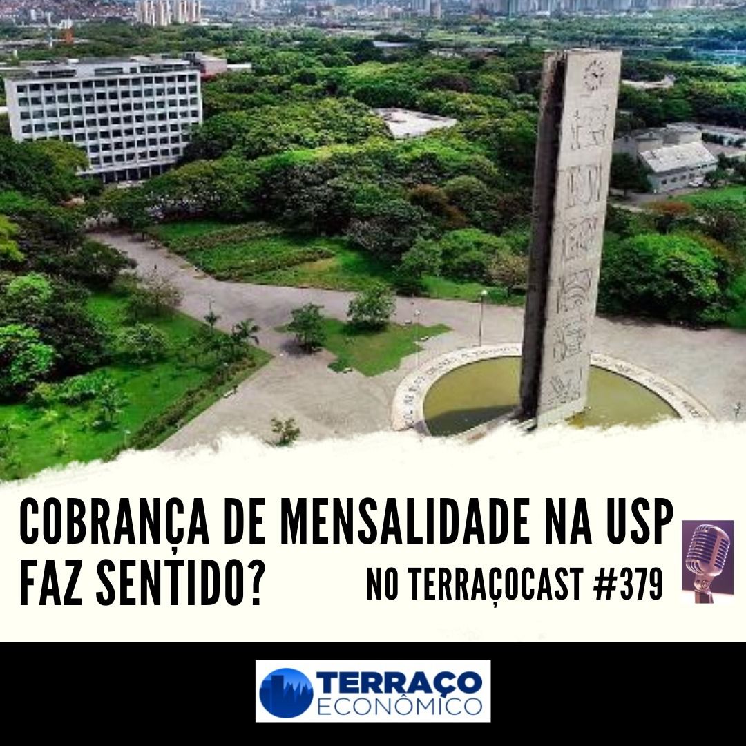 COBRANÇA DE MENSALIDADE NA USP FAZ SENTIDO? no TerraçoCast #379