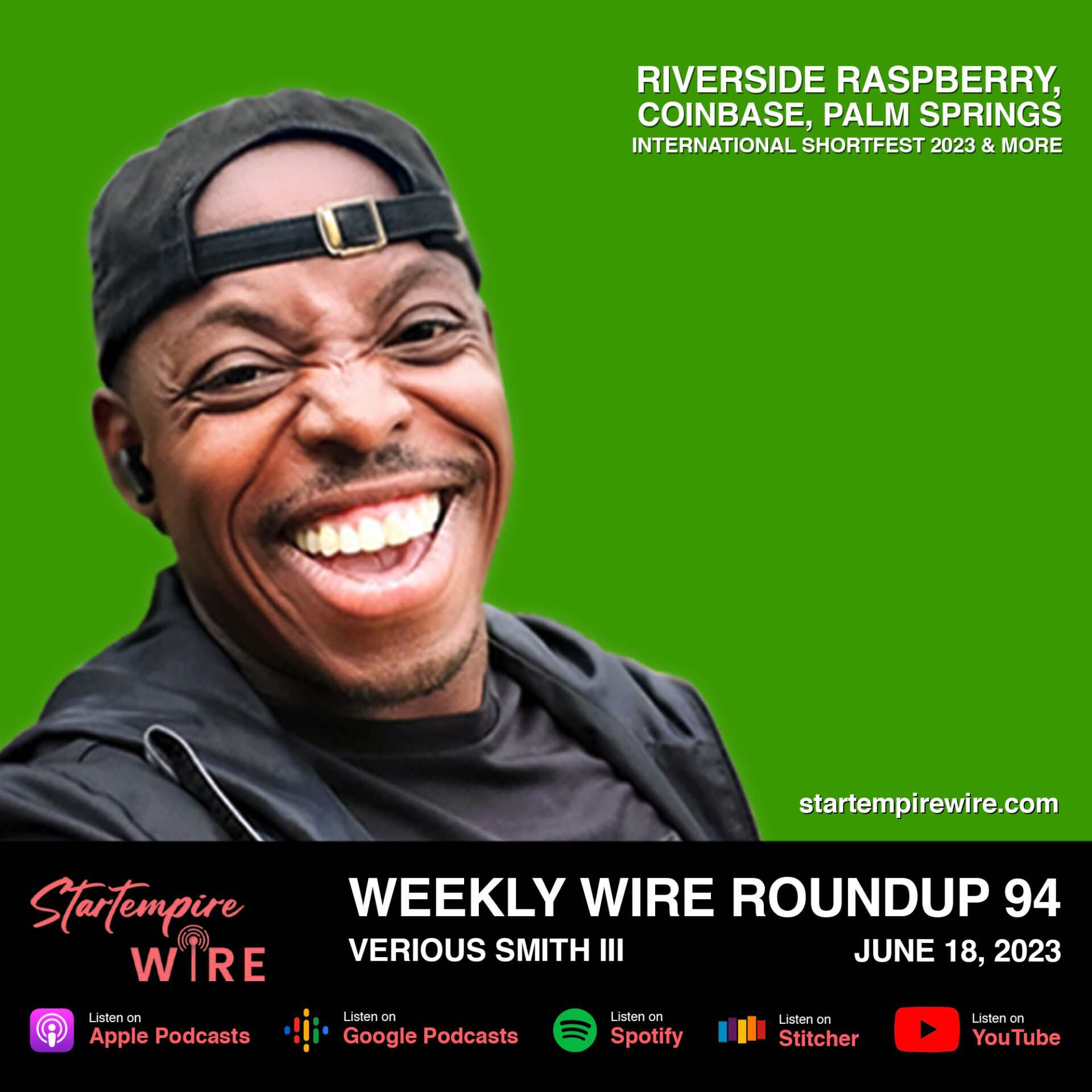 WWR 94: Riverside Raspberry, Coinbase, Palm Springs International ShortFest 2023 & More