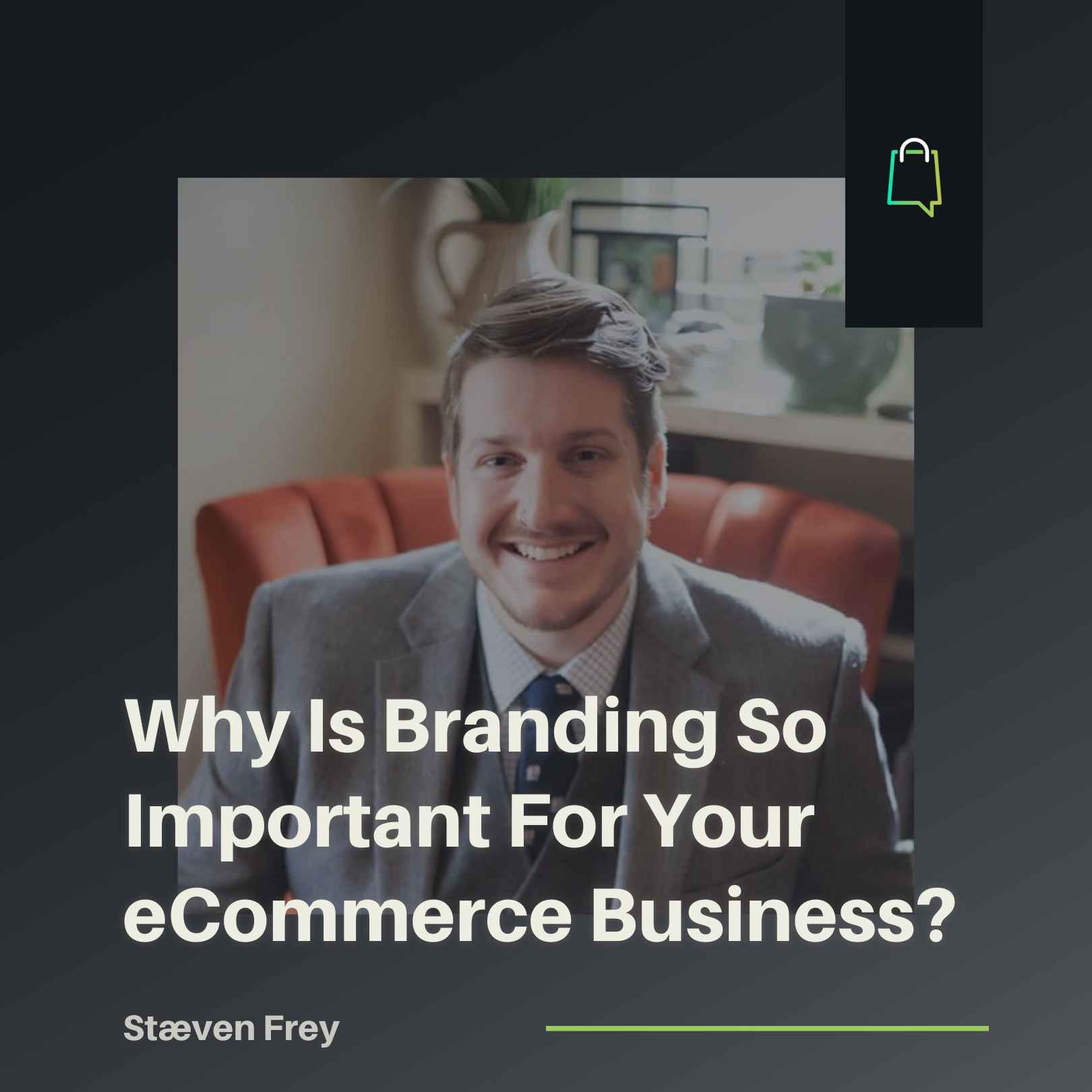 Why Is Branding So Important For Your eCommerce Business?