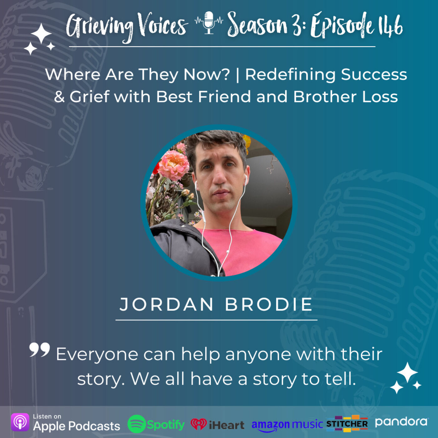 Jordan Brodie: Where Are They Now? | Redefining Success & Grief with Best Friend and Brother Loss