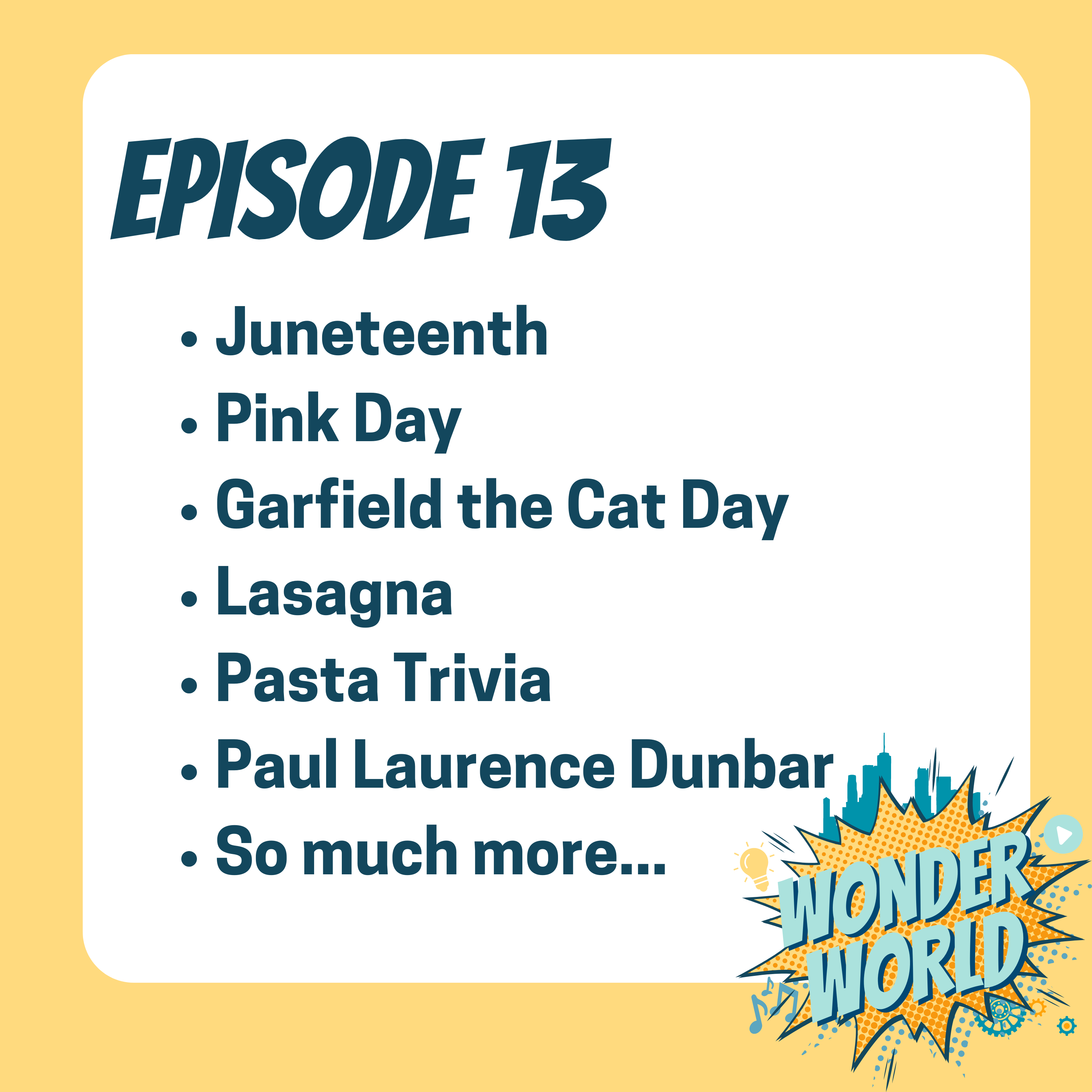 Wonder World Podcast Week of June 19