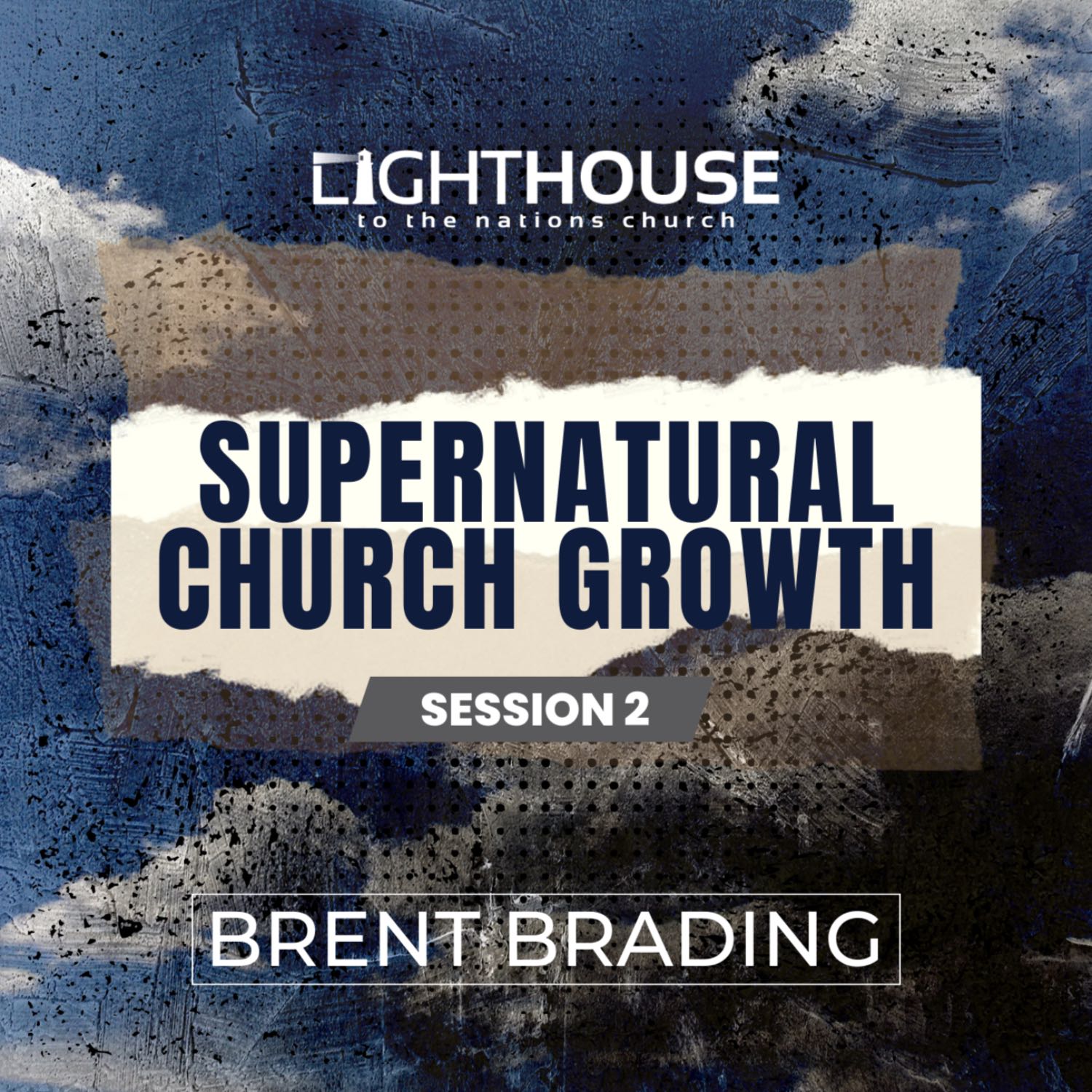 Supernatural Church Growth | 10 June | Session 2 | Brent Brading