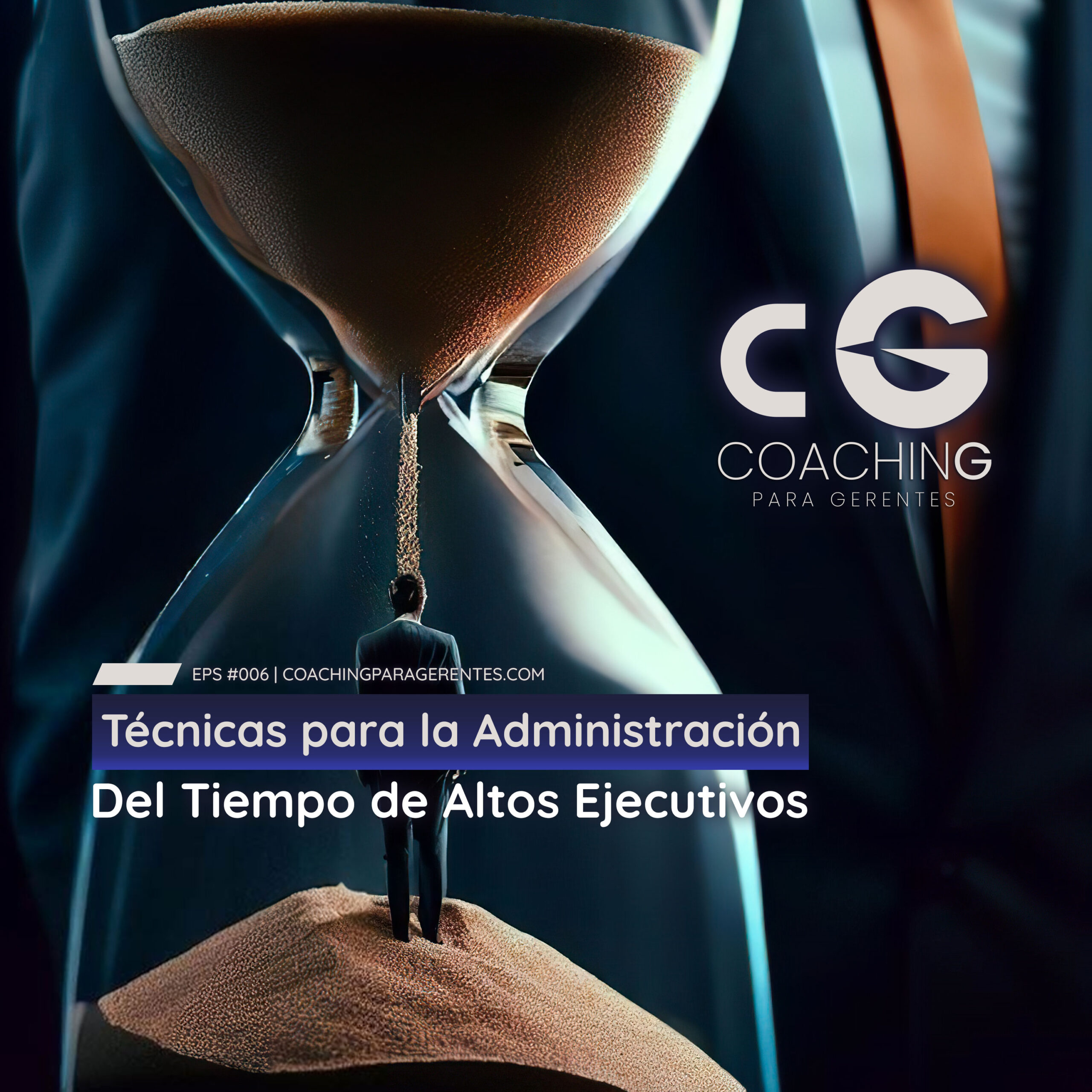 Técnicas Avanzadas para la Administración del Tiempo de Altos Ejecutivos