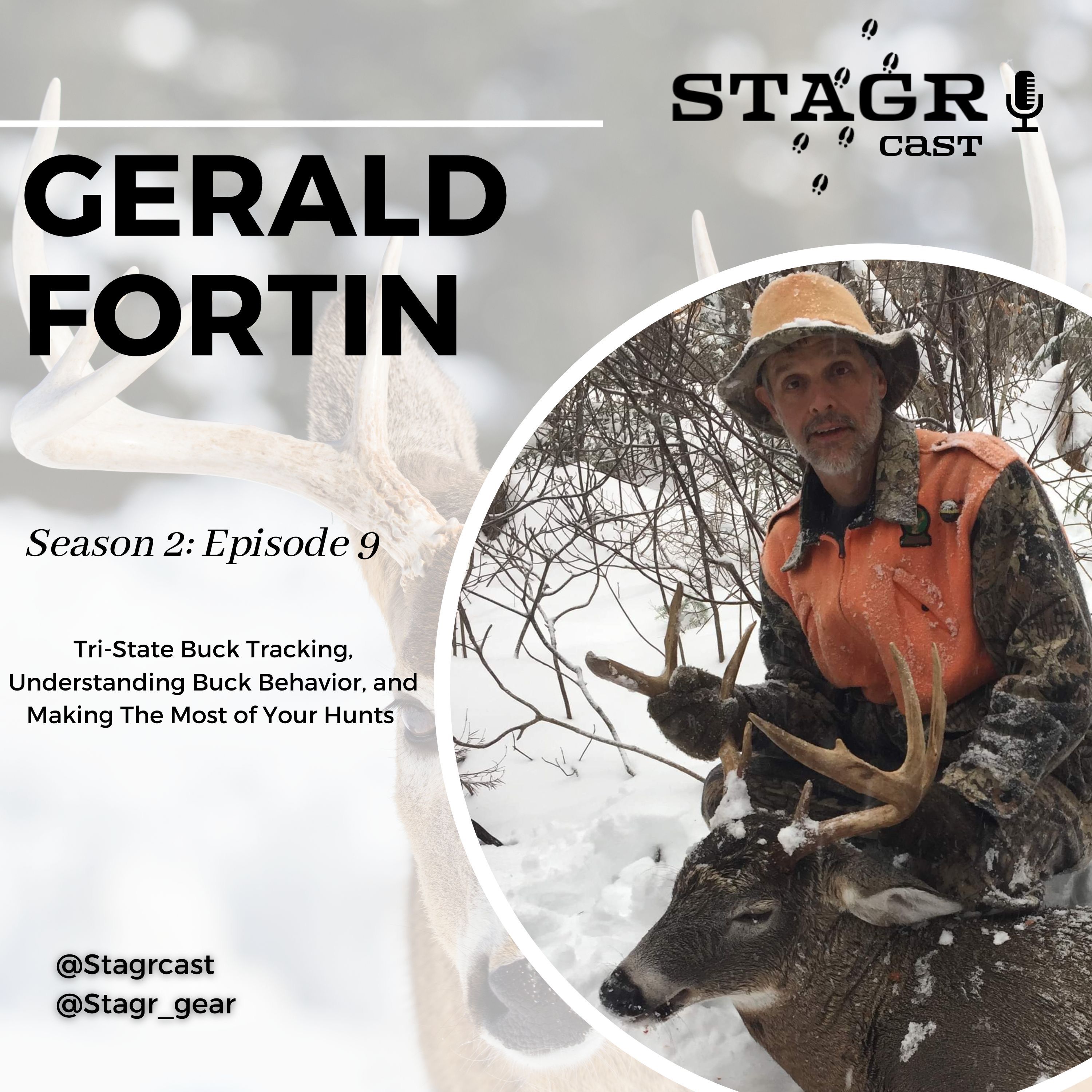 Gerald Fortin: Tri-State Buck Tracking, Understanding Buck Behavior, and Making The Most of Your Hunts