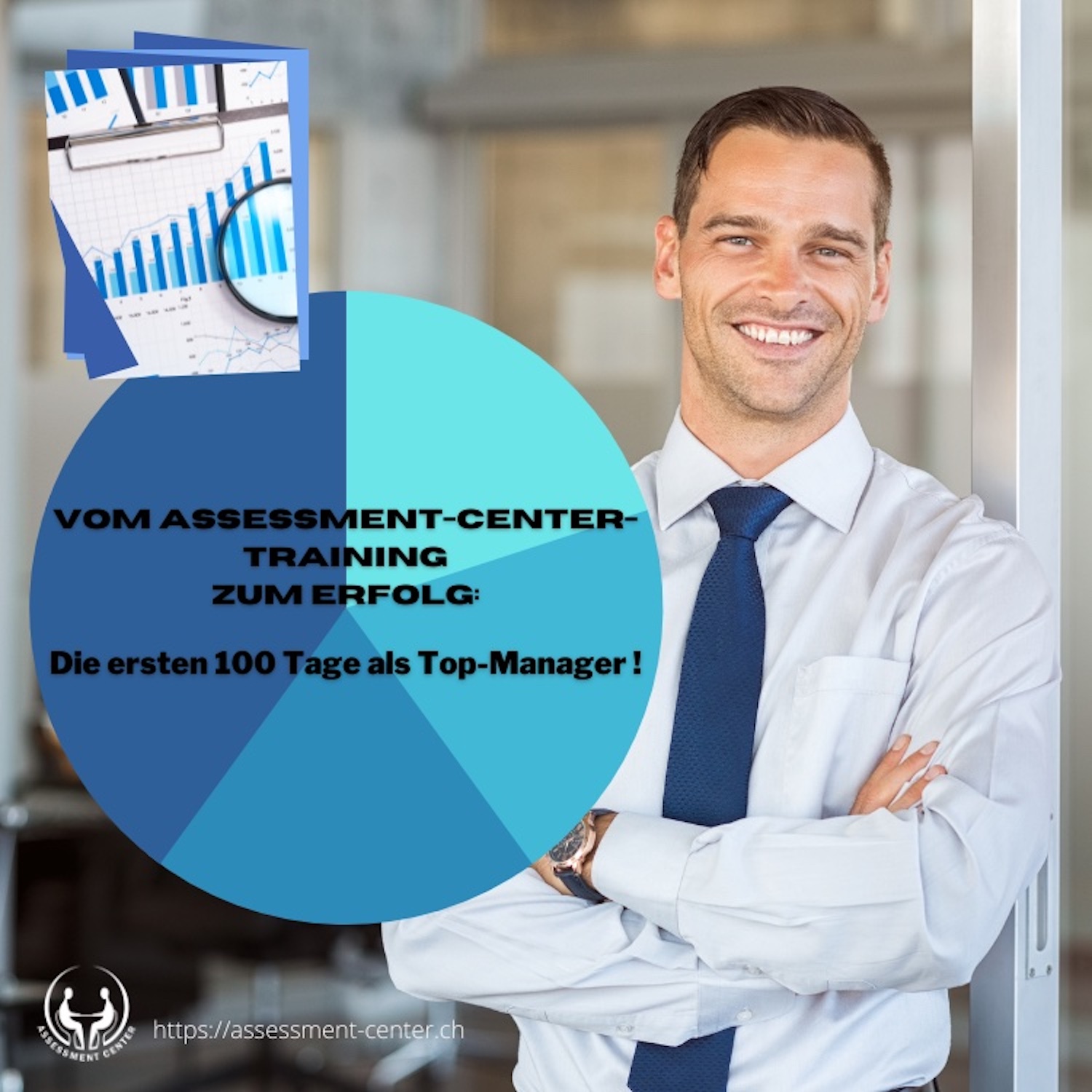 #051 - Vom Assessment-Center Training zum Erfolg: Die ersten 100 Tage als Top-Manager!