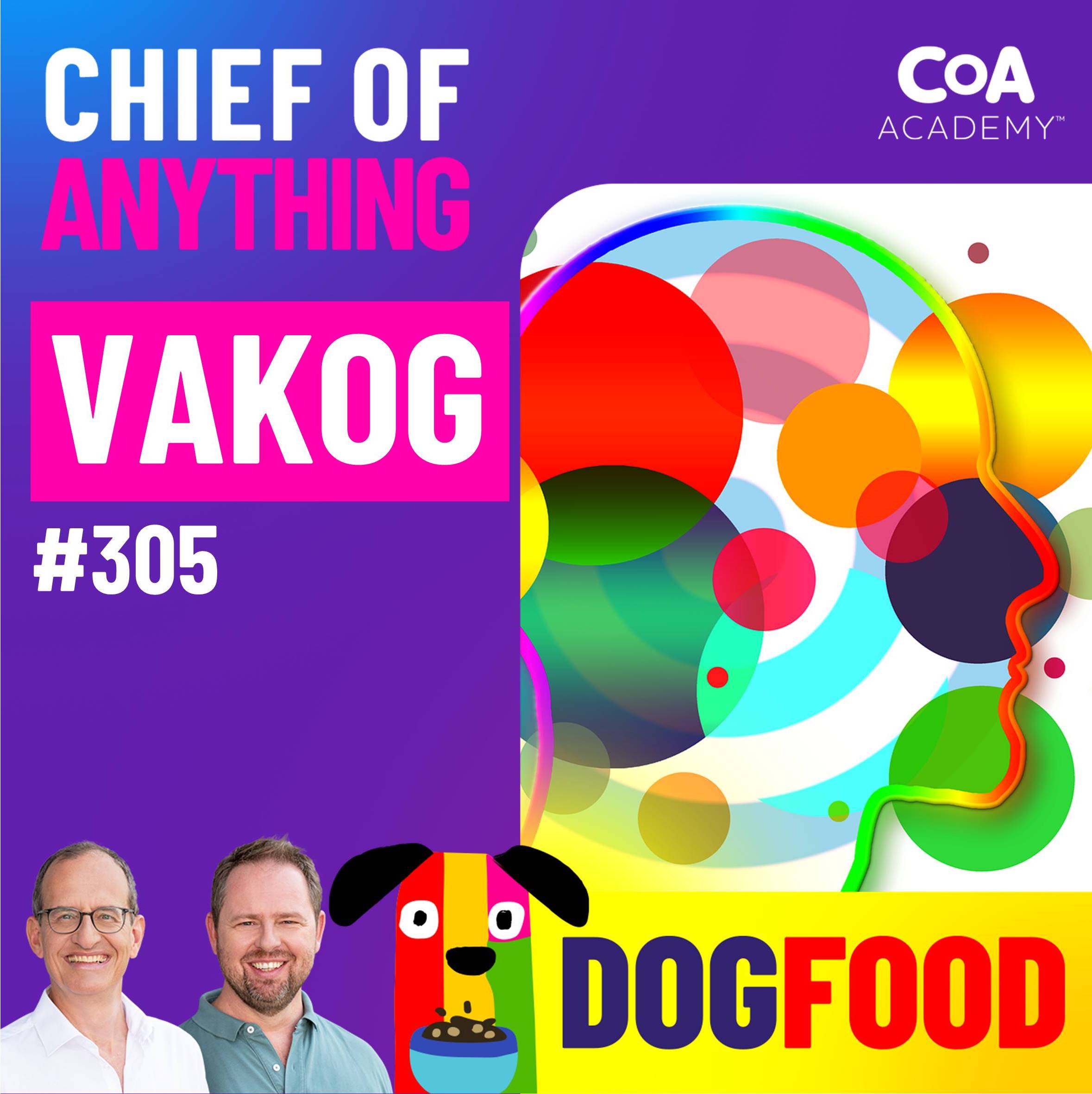 305 • Chief of Anything: Dog Food - MK 1 - VAKOG