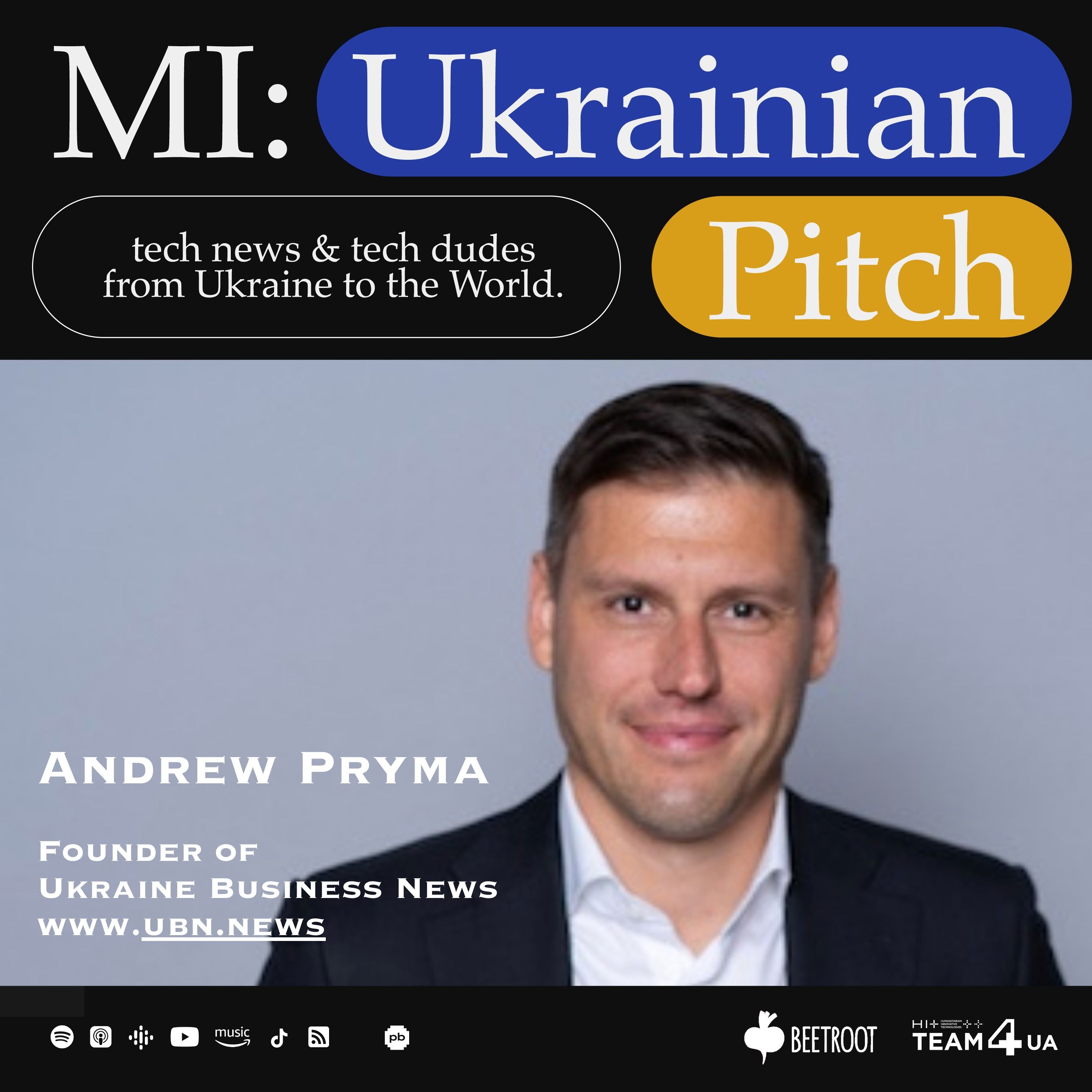 Andrew Pryma / Ukrainian Business News / War Time Episode