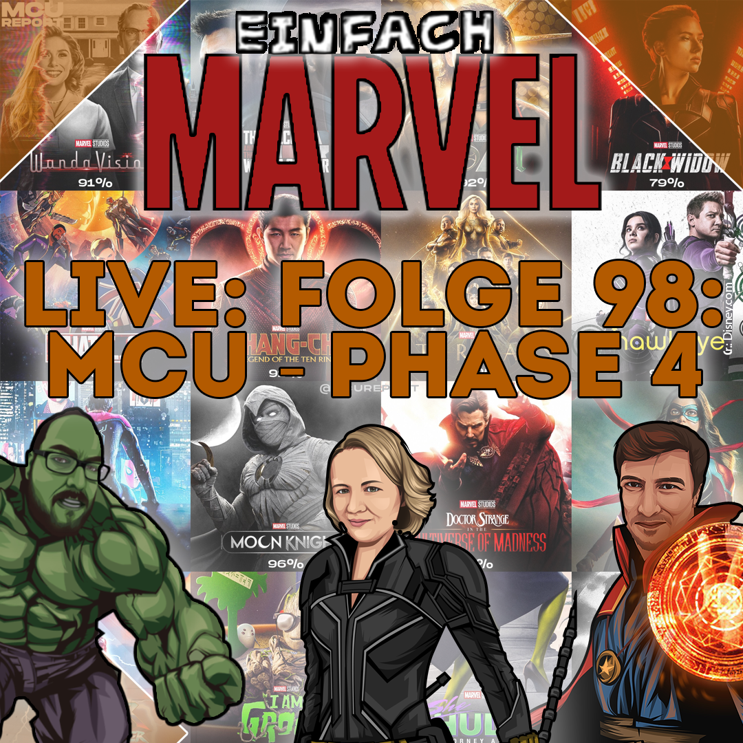 Folge 98: Rückblick MCU - Phase 4 (Live vom Seriencamp-Festival mit Sarah Wagner)