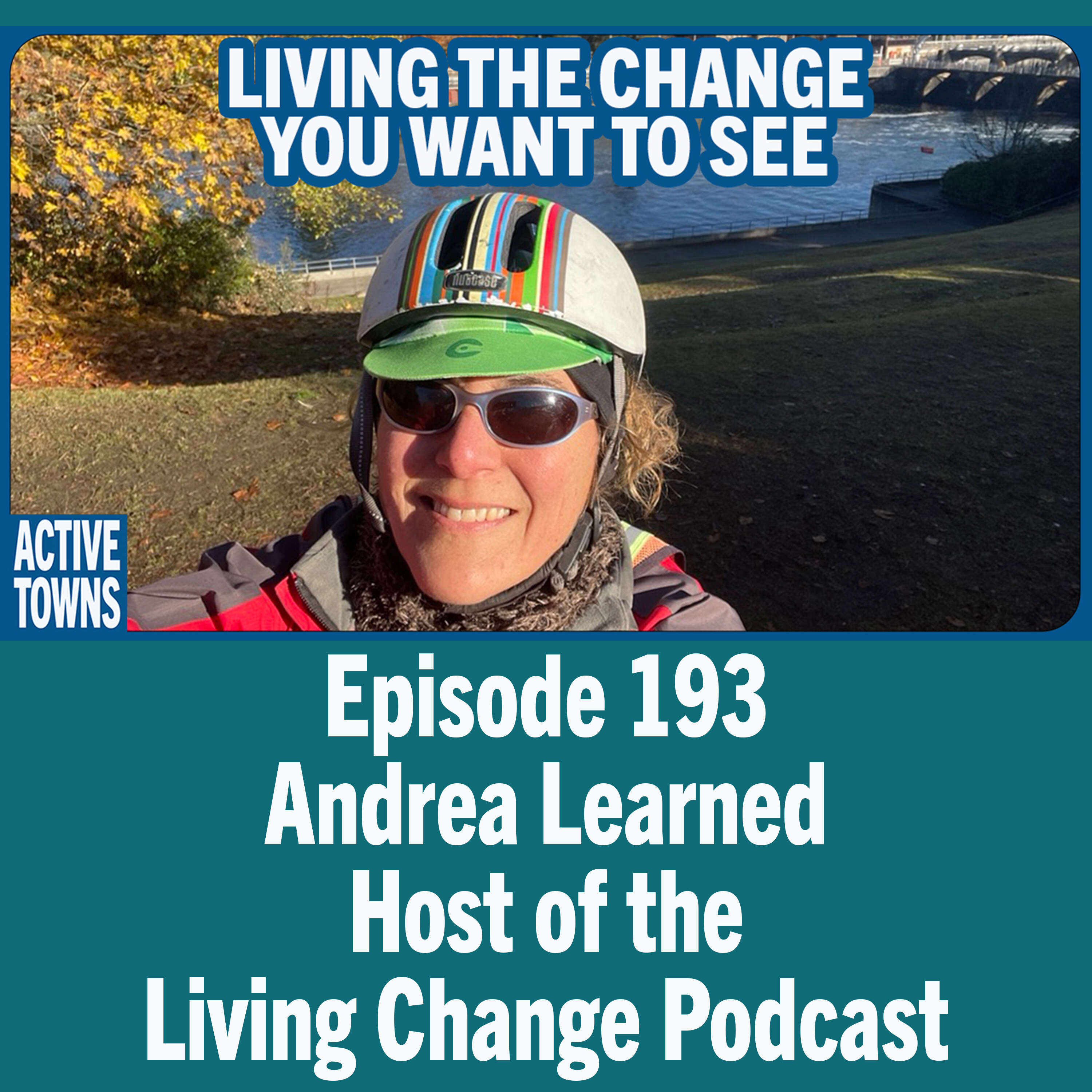 Be Seen Living Change w/ Andrea Learned (video available)