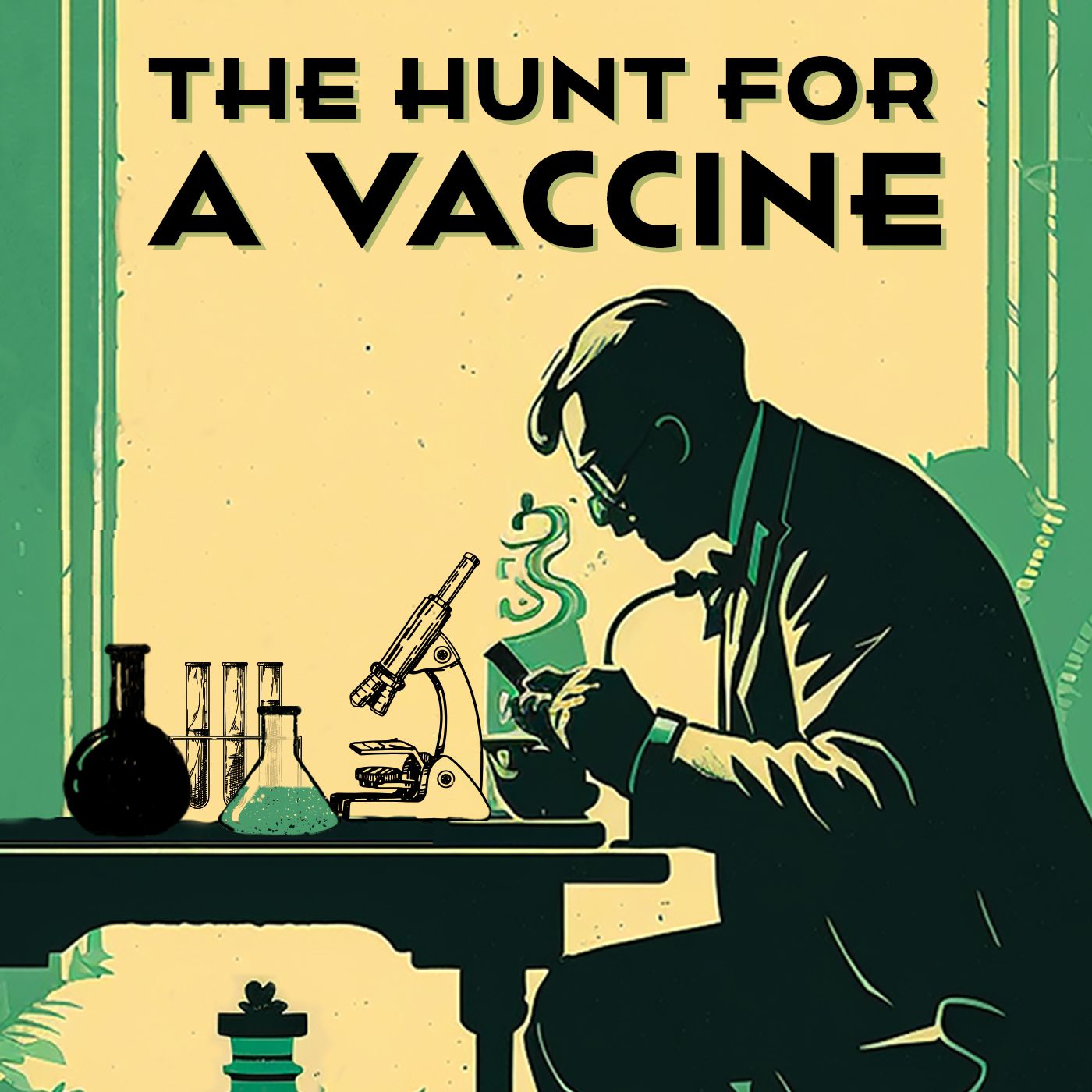 The Hunt for a Vaccine 