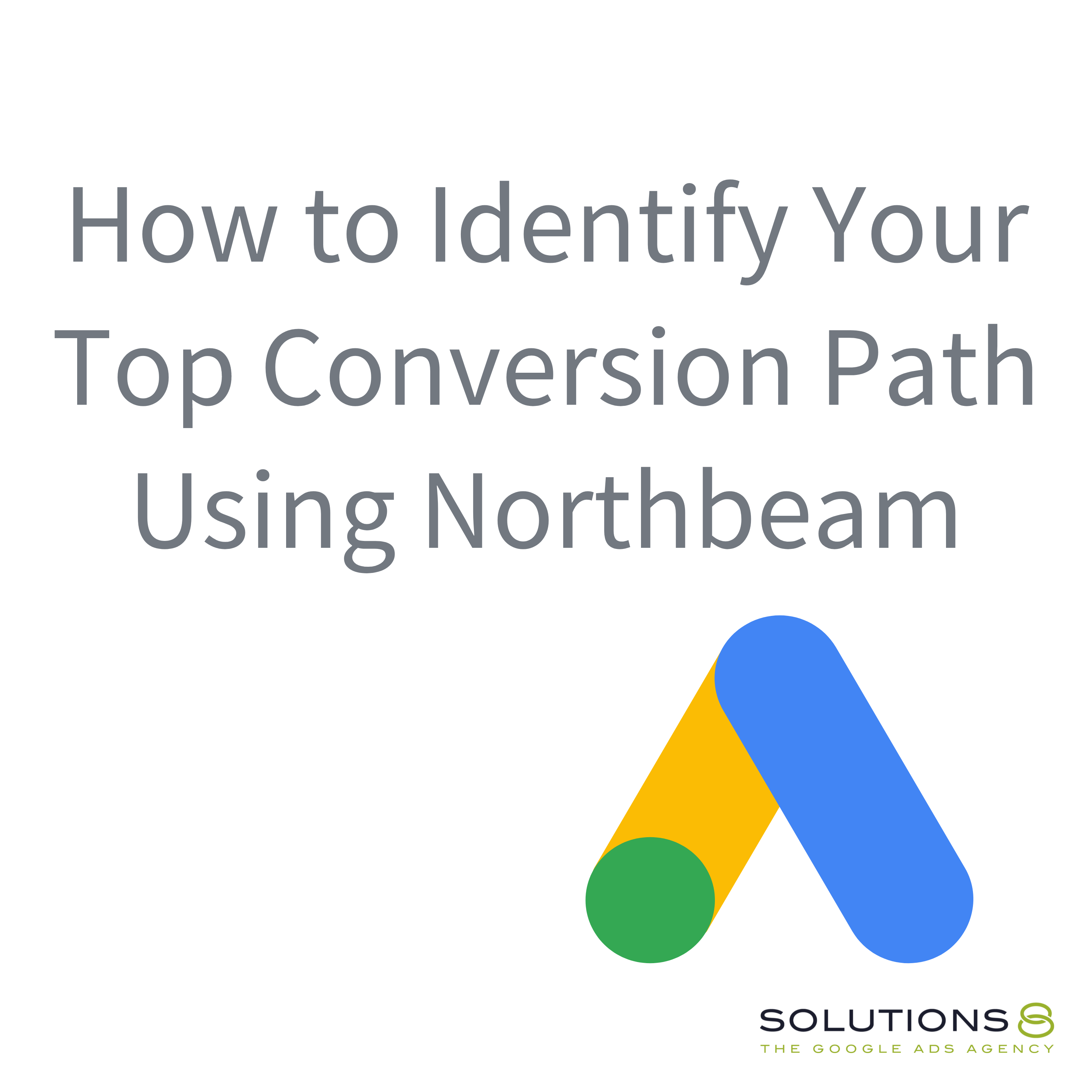 How to Identify Your Top Conversion Path Using Northbeam