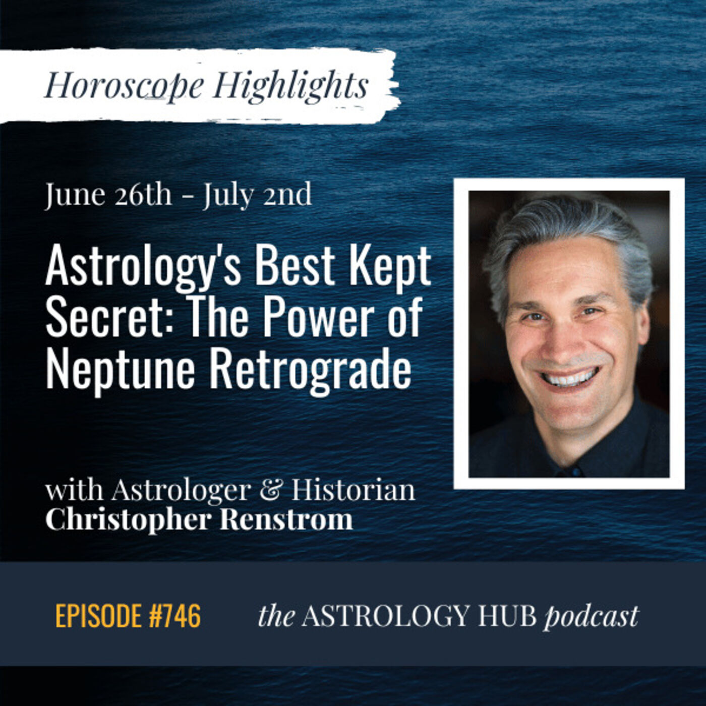 [HOROSCOPE HIGHLIGHTS] The Power of Neptune Retrograde w/ Astrologer Christopher Restrom