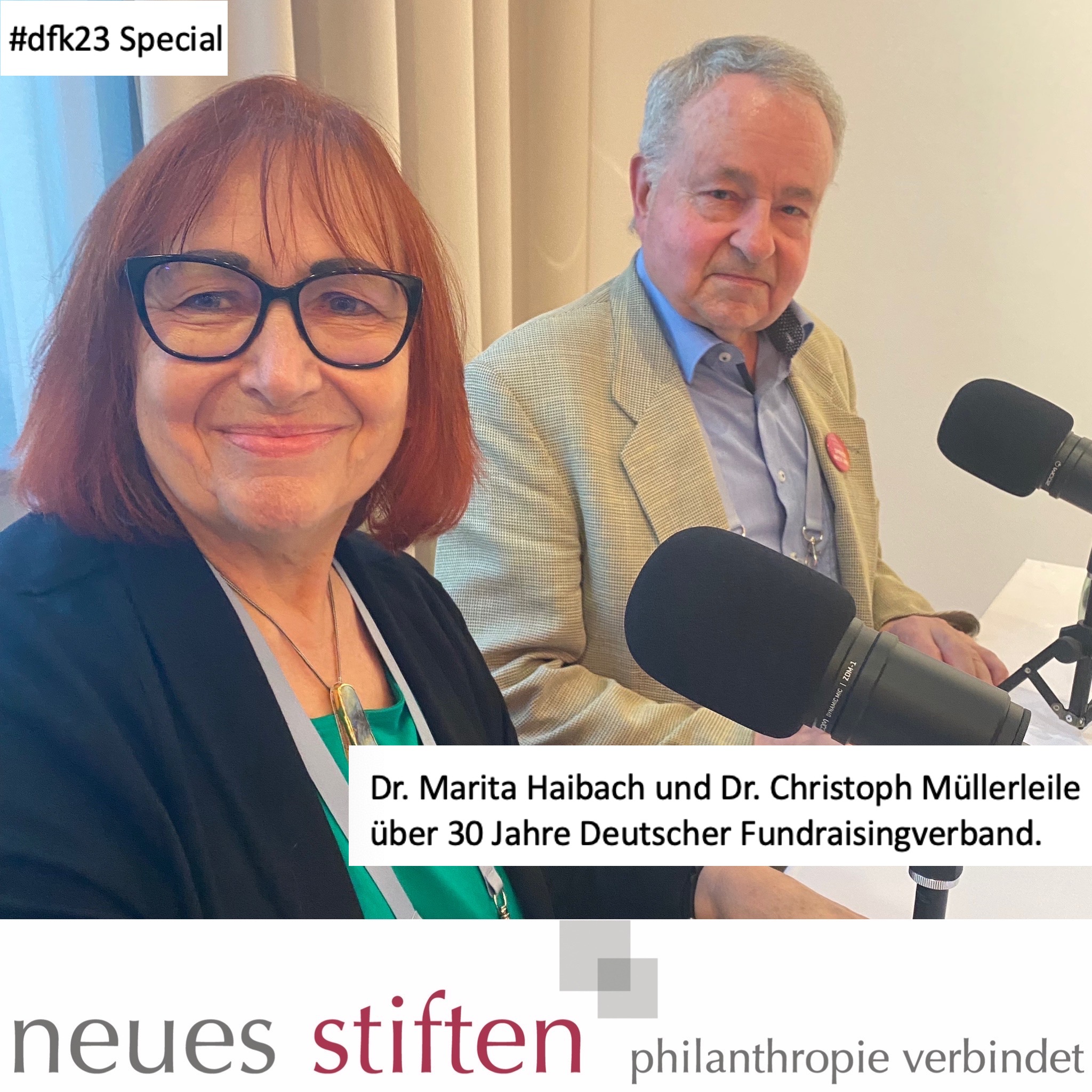 #dfk23 Special: Marita Haibach und Christoph Müllerleie über 30 Jahre Deutscher Fundraising Verband