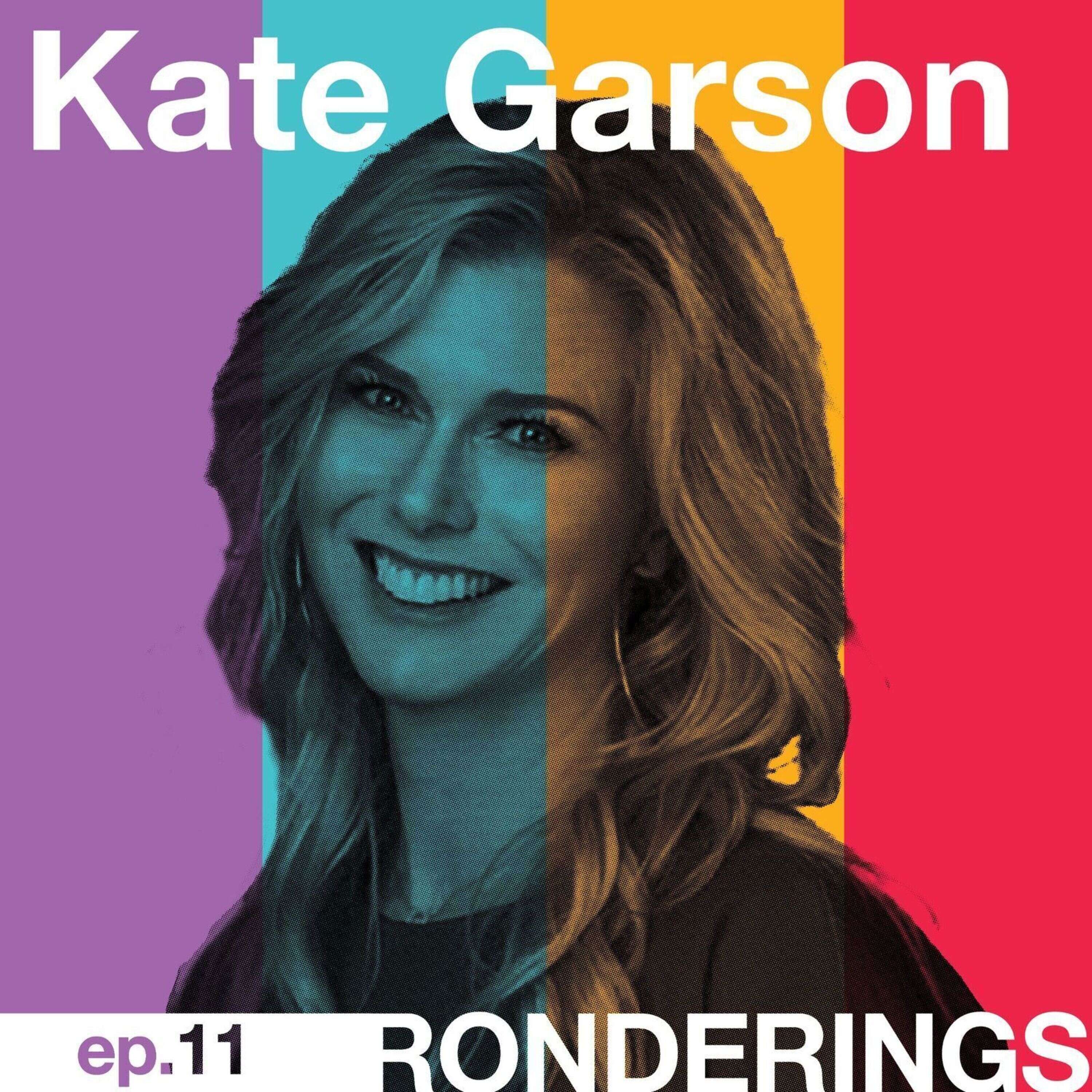 11. Kate Gerson - There is Room for Everyone to Heal and Be Loved