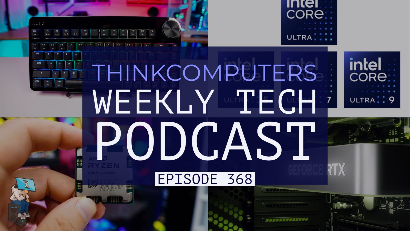 ThinkComputers Podcast #368 - RTX 4060 Benchmarks, AZIO Keyboard, Core Ultra CPUs & More!