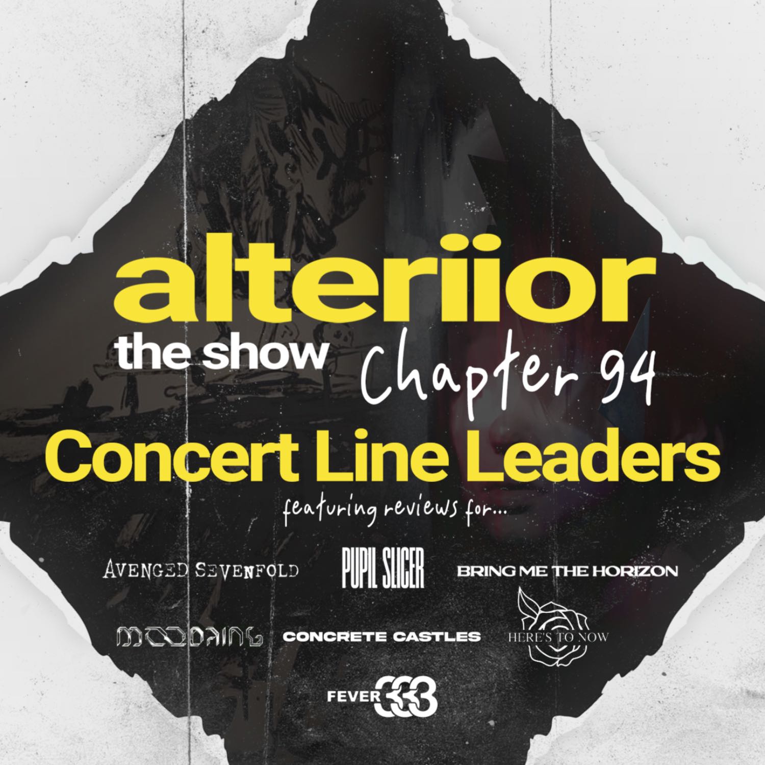 Chapter 94 - Concert Line Leaders (Avenged Sevenfold, Pupil Slicer, Bring Me The Horizon, Moodring, Concrete Castles)