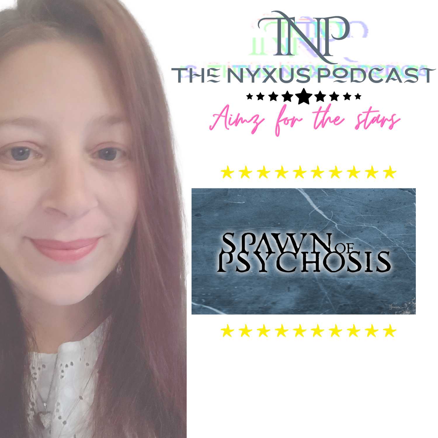 ⁣The NYXUS Podcast "Aimz for the Stars" interviews Spawn of Psychosis