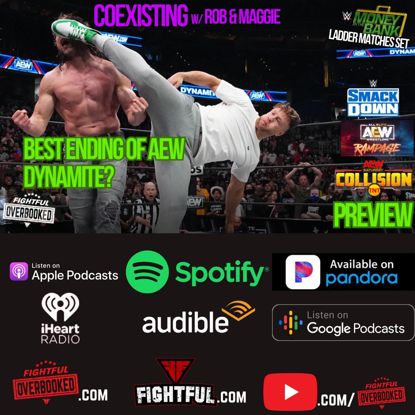 What An Ending For AEW Dynamite! WWE Money in the Bank matches! | Coexisting w/ Rob & Maggie 6/16/23